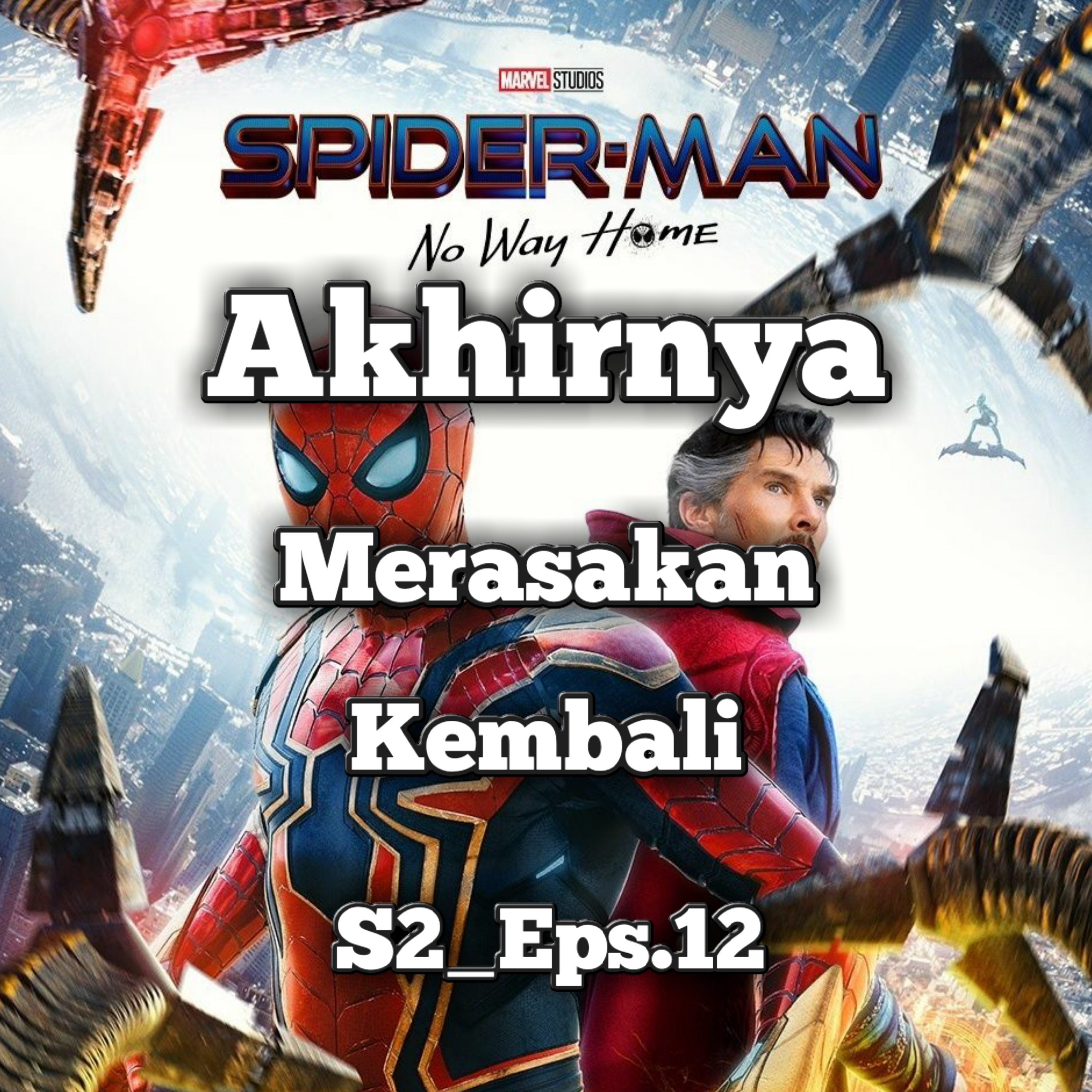 Akhirnya Merasakan Kembali | Eps.12 S2 episode artwork