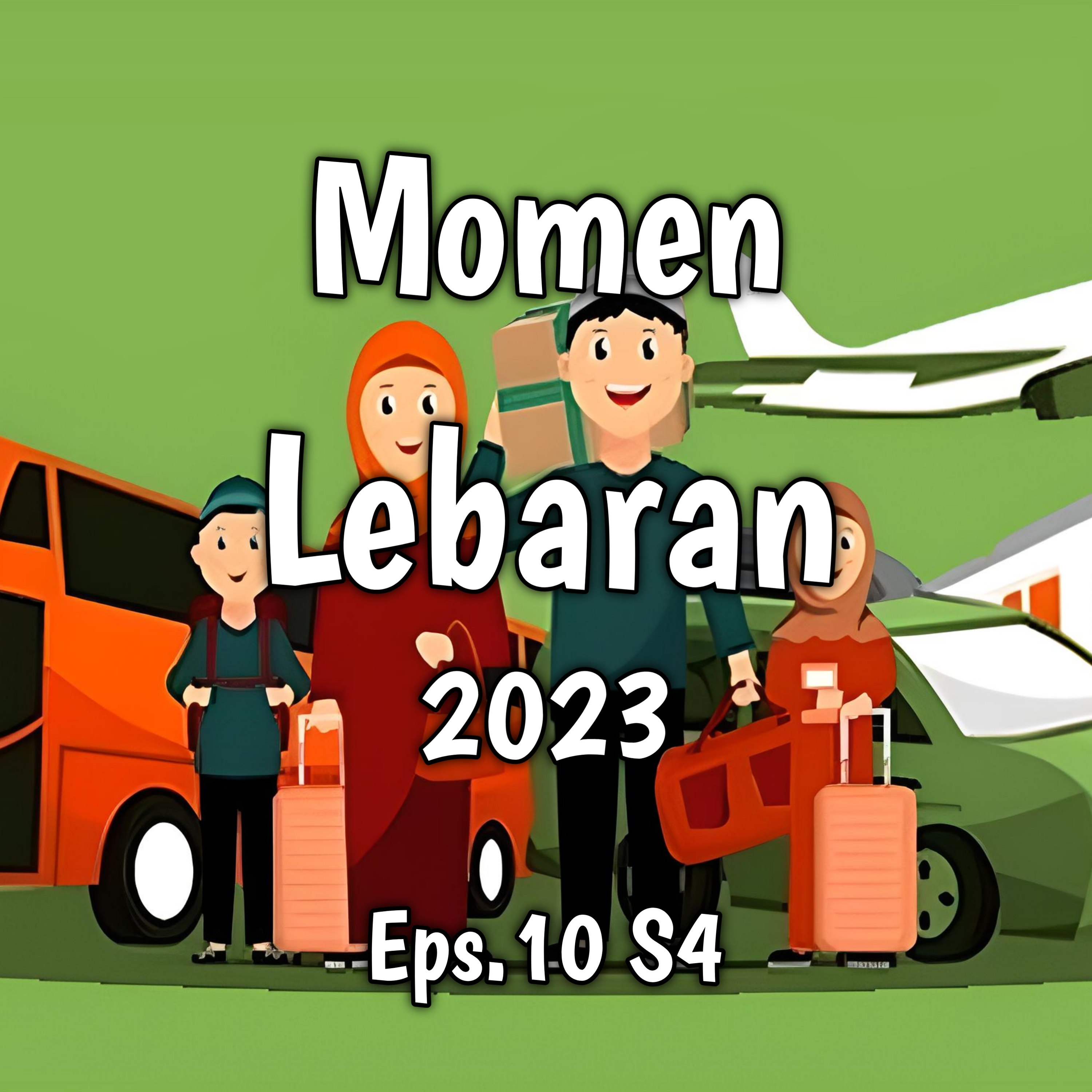 Momen Lebaran 2023 | Eps.10 S4 episode artwork
