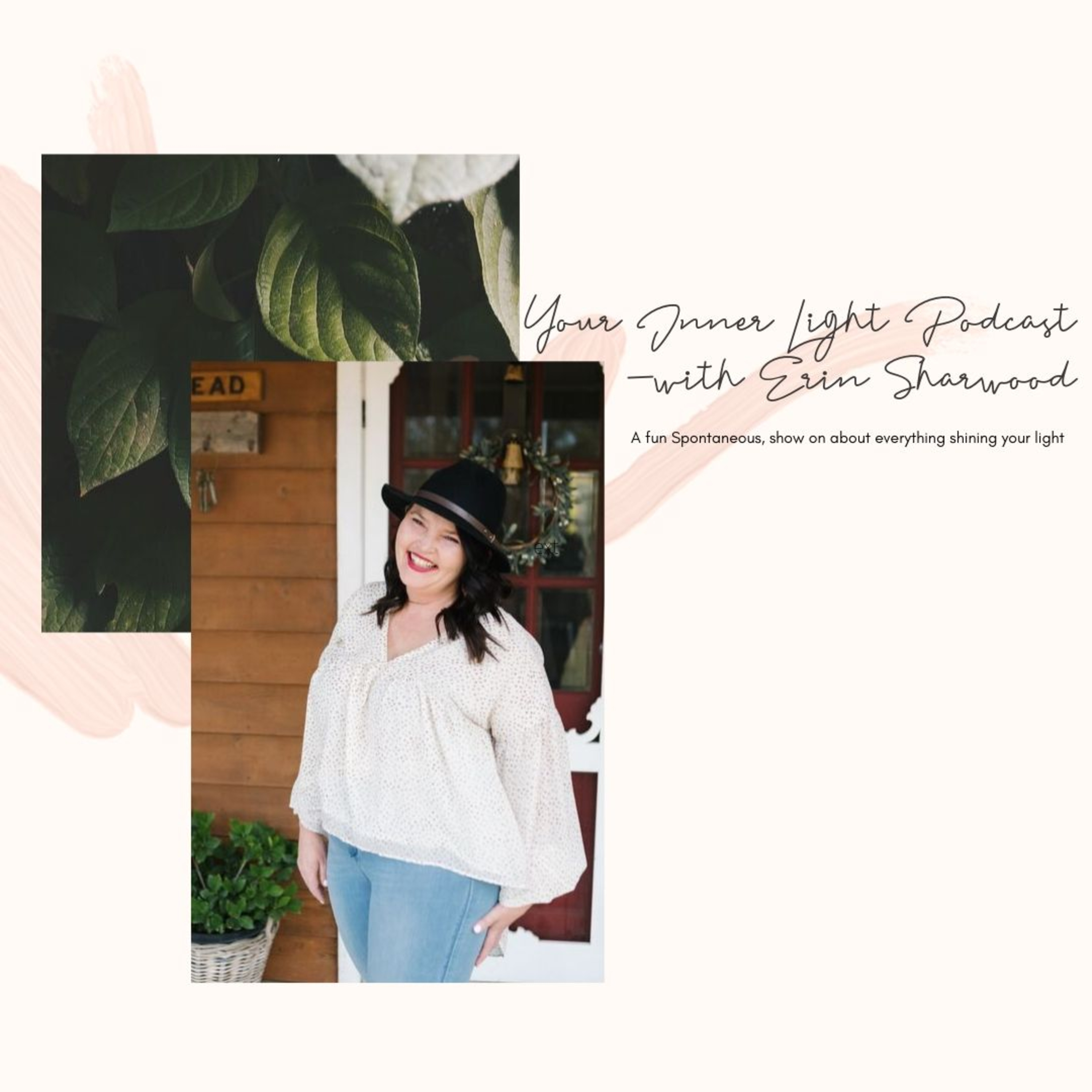 Your Inner Light Podcast - with Erin Sharwood