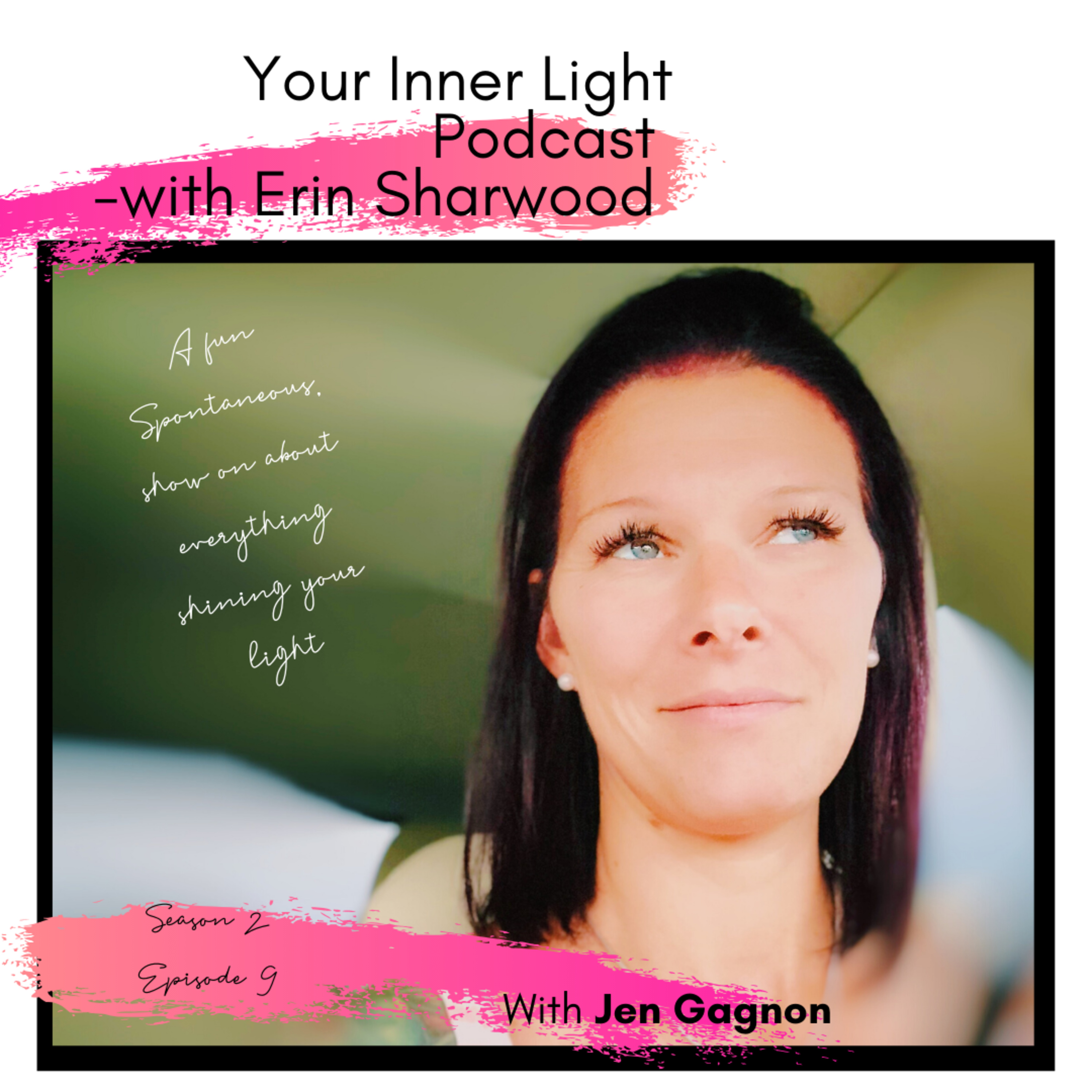 Your Inner Light Podcast - with Erin Sharwood