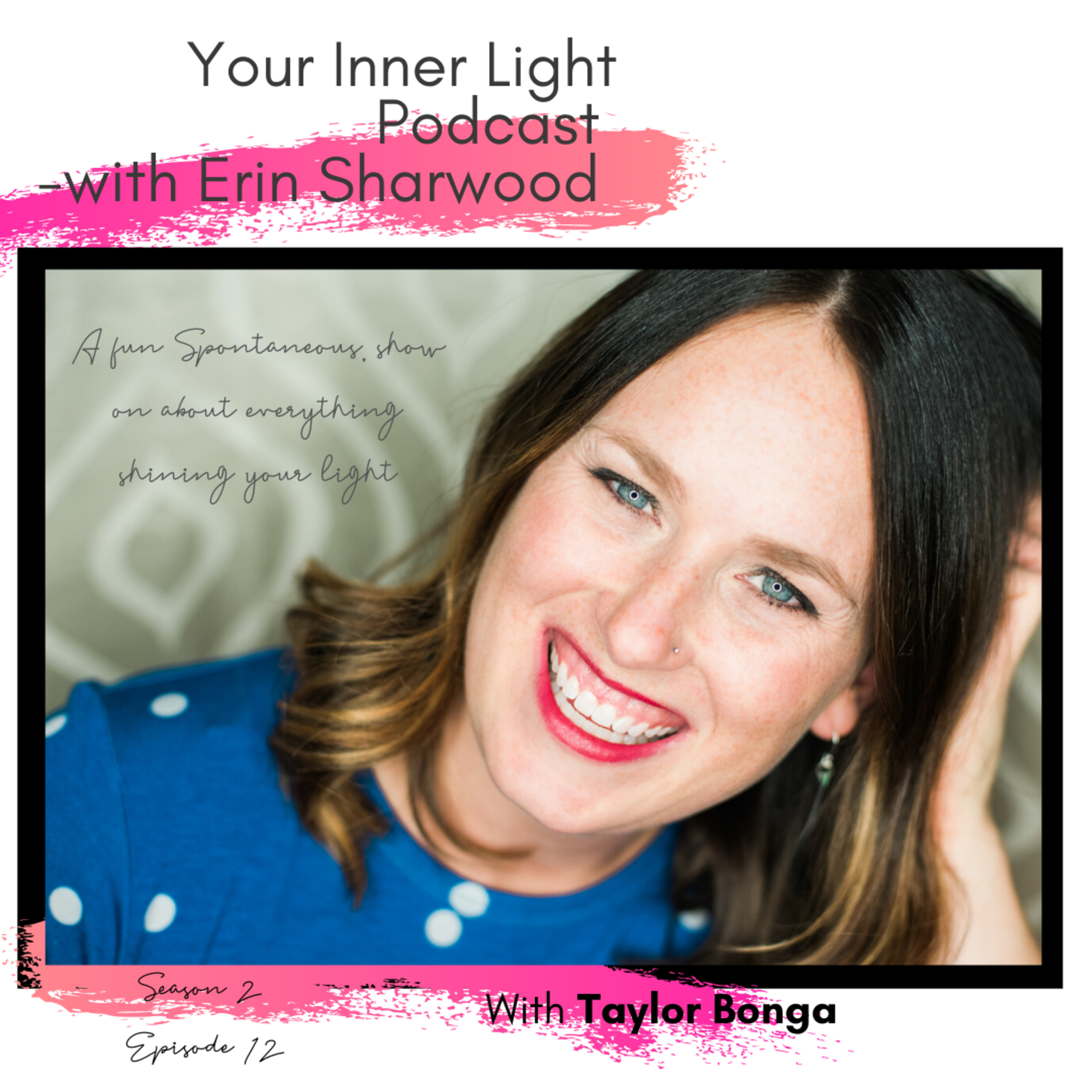 Your Inner Light Podcast - with Erin Sharwood