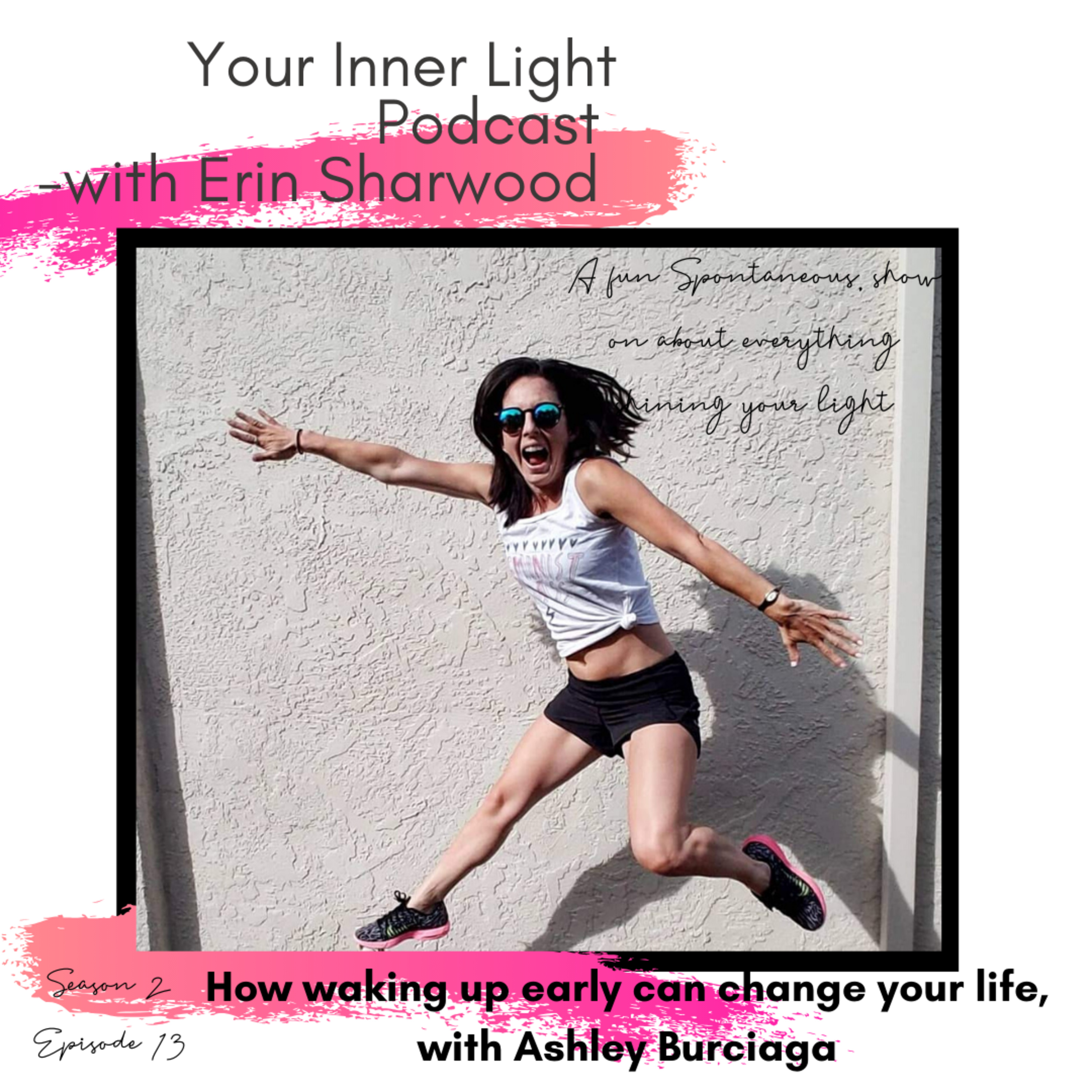 Your Inner Light Podcast - with Erin Sharwood