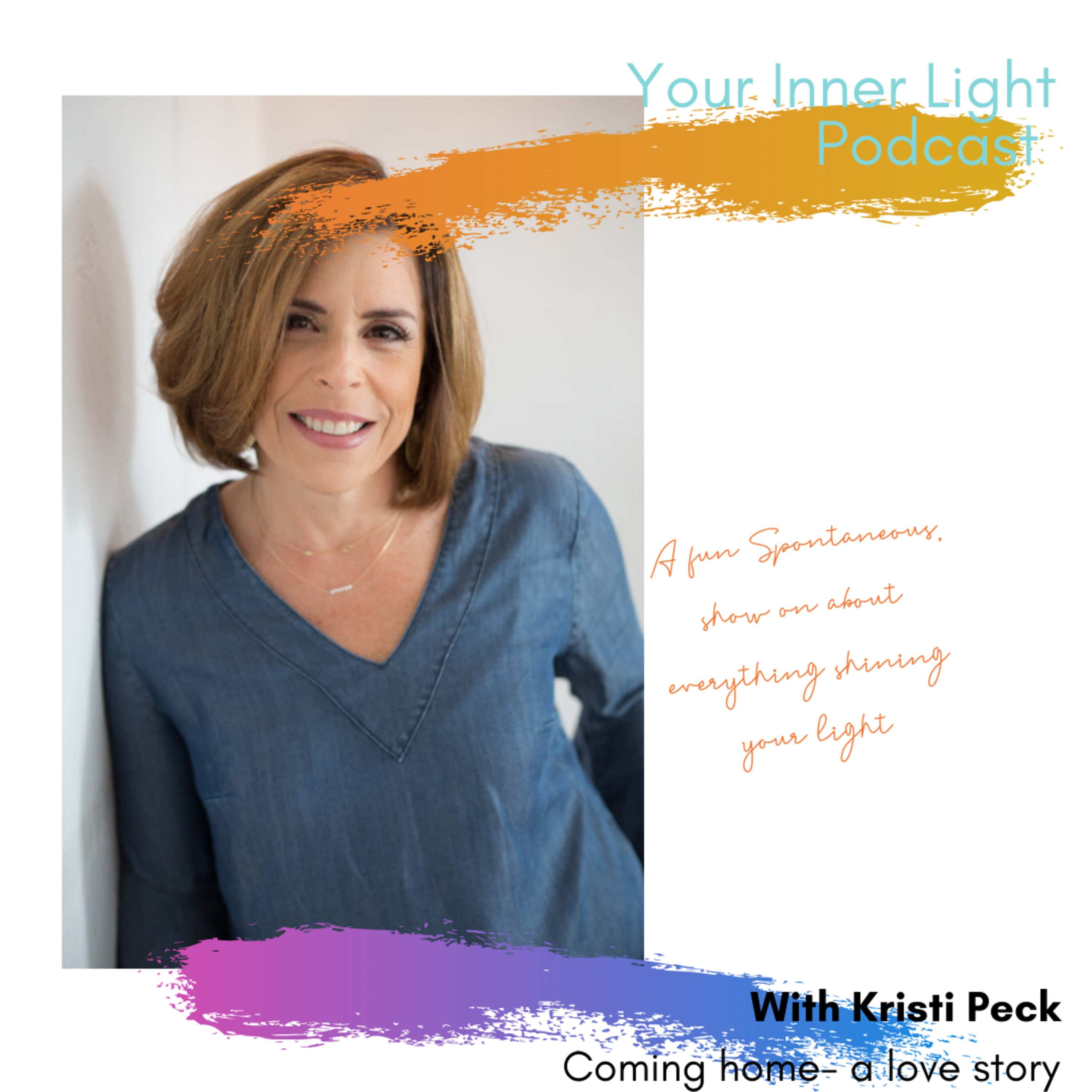 Your Inner Light Podcast - with Erin Sharwood
