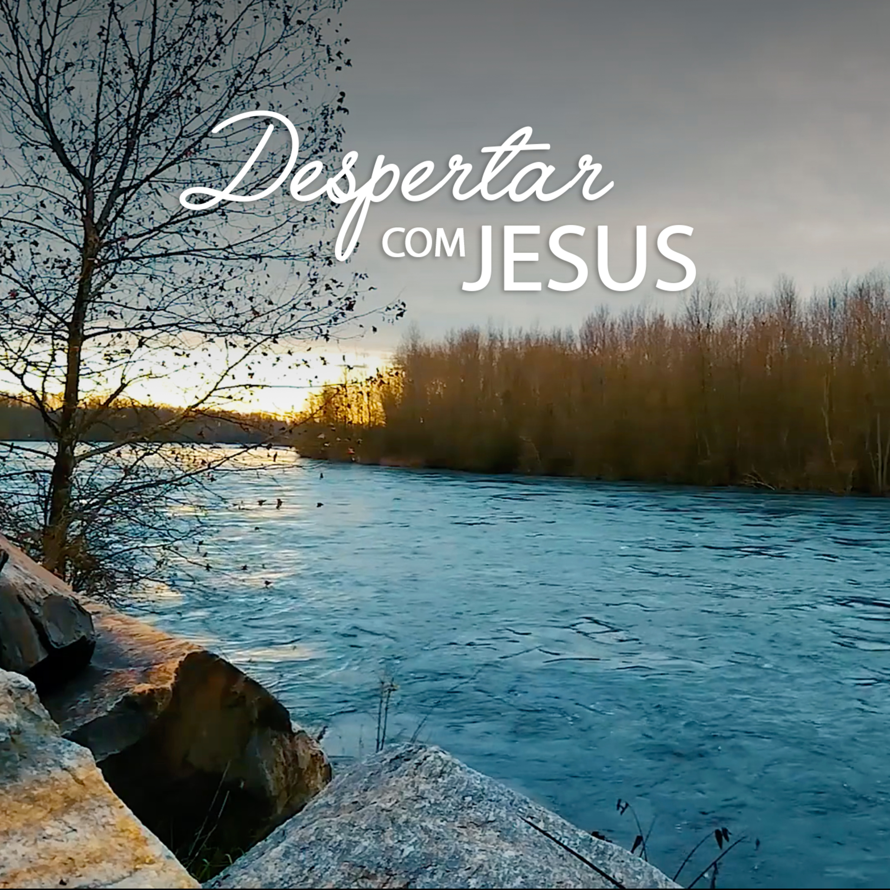 Despertar com Jesus