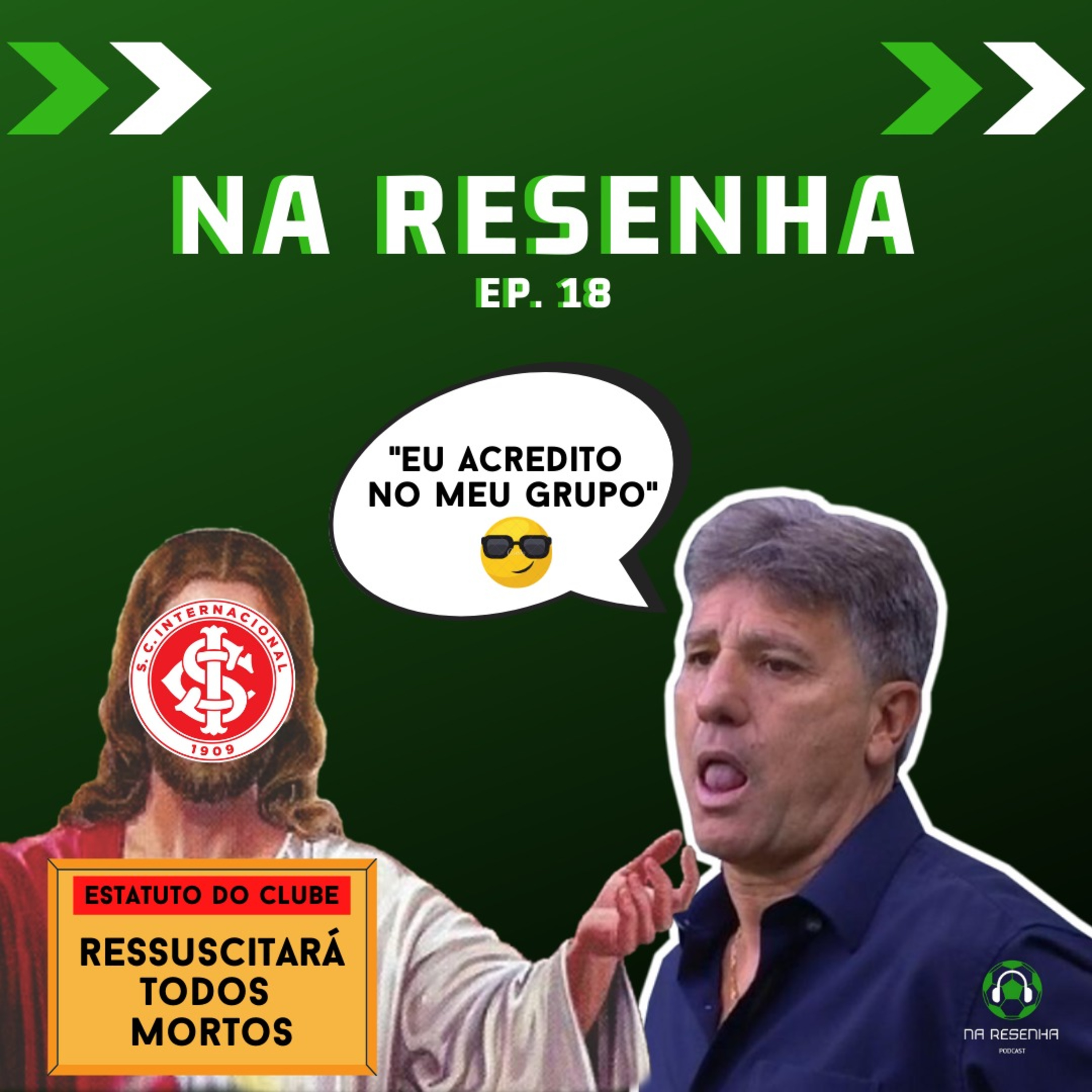#18: Dupla GreNal decepcionando e Yaya Touré safado