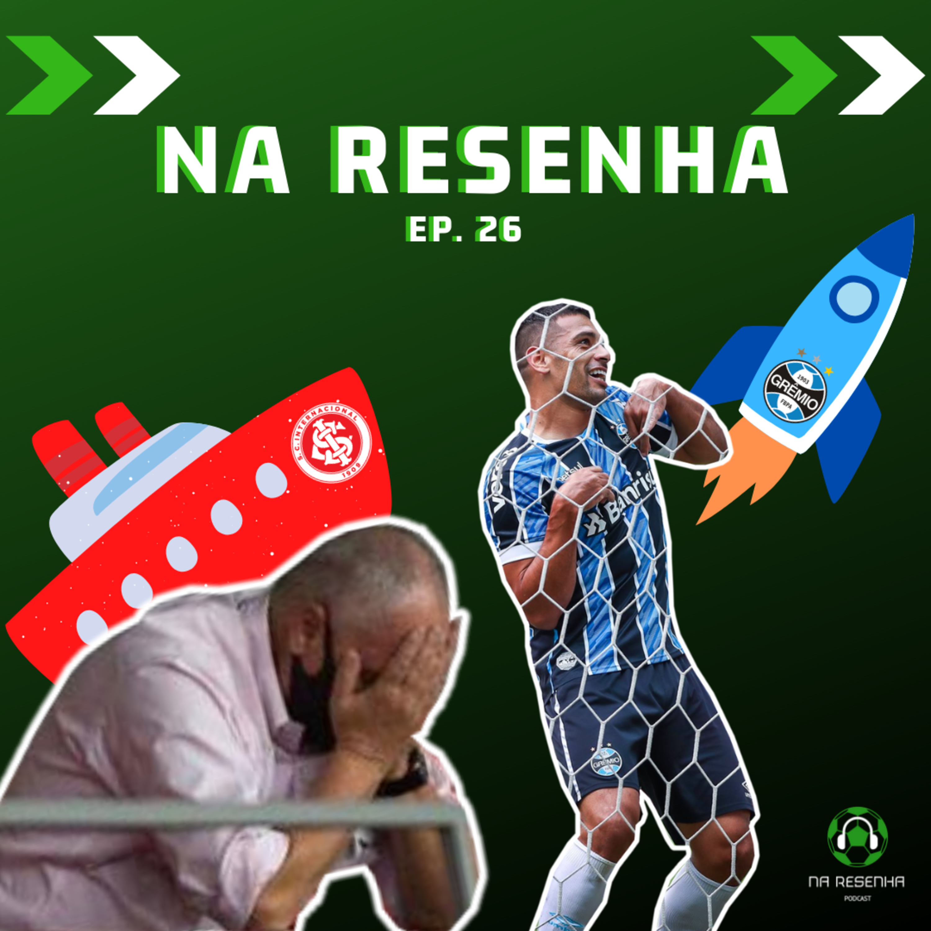 #26: O Grêmio decolou? E o Inter, afundou de vez?