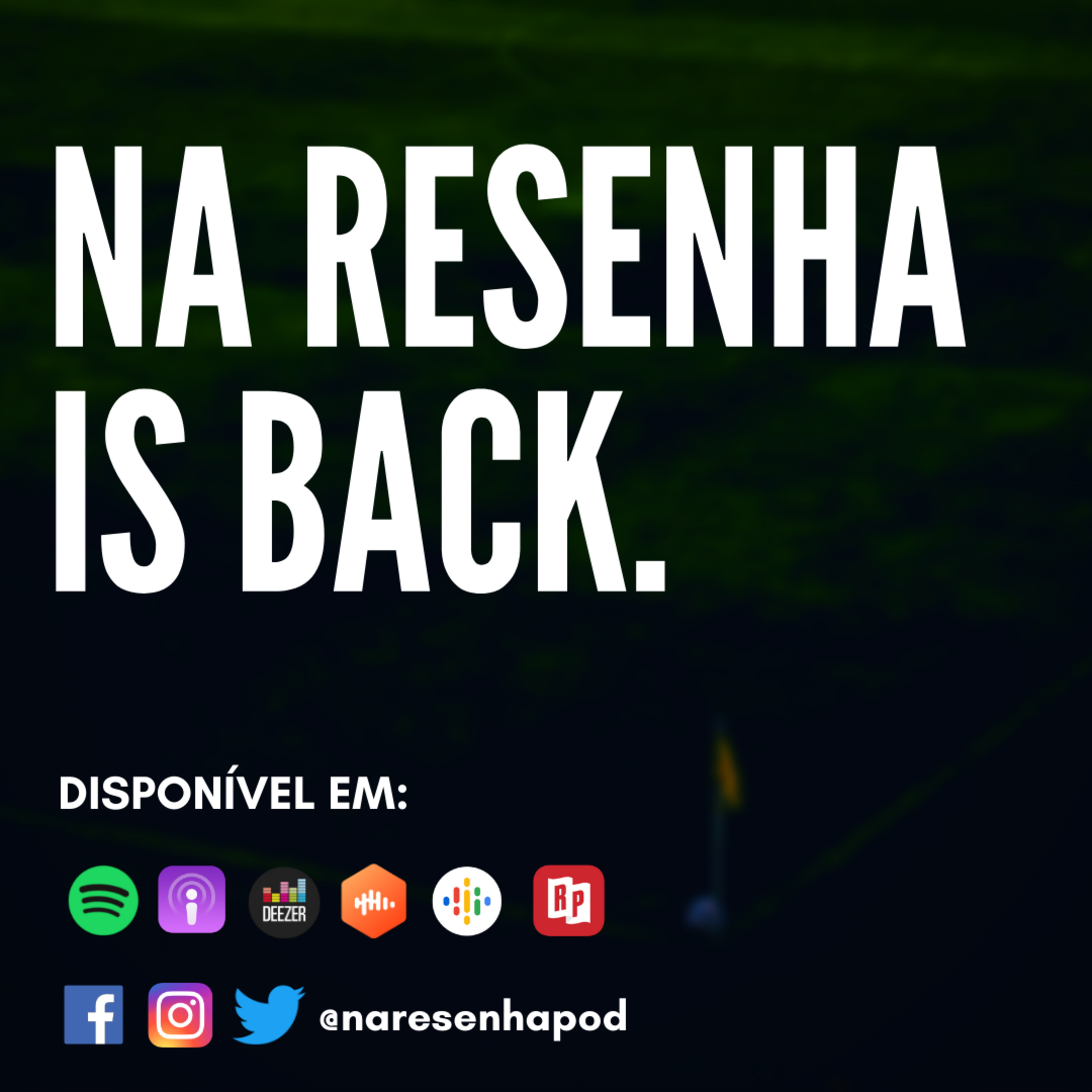 #29 - O Na Resenha voltou pra salvar a dupla Grenal