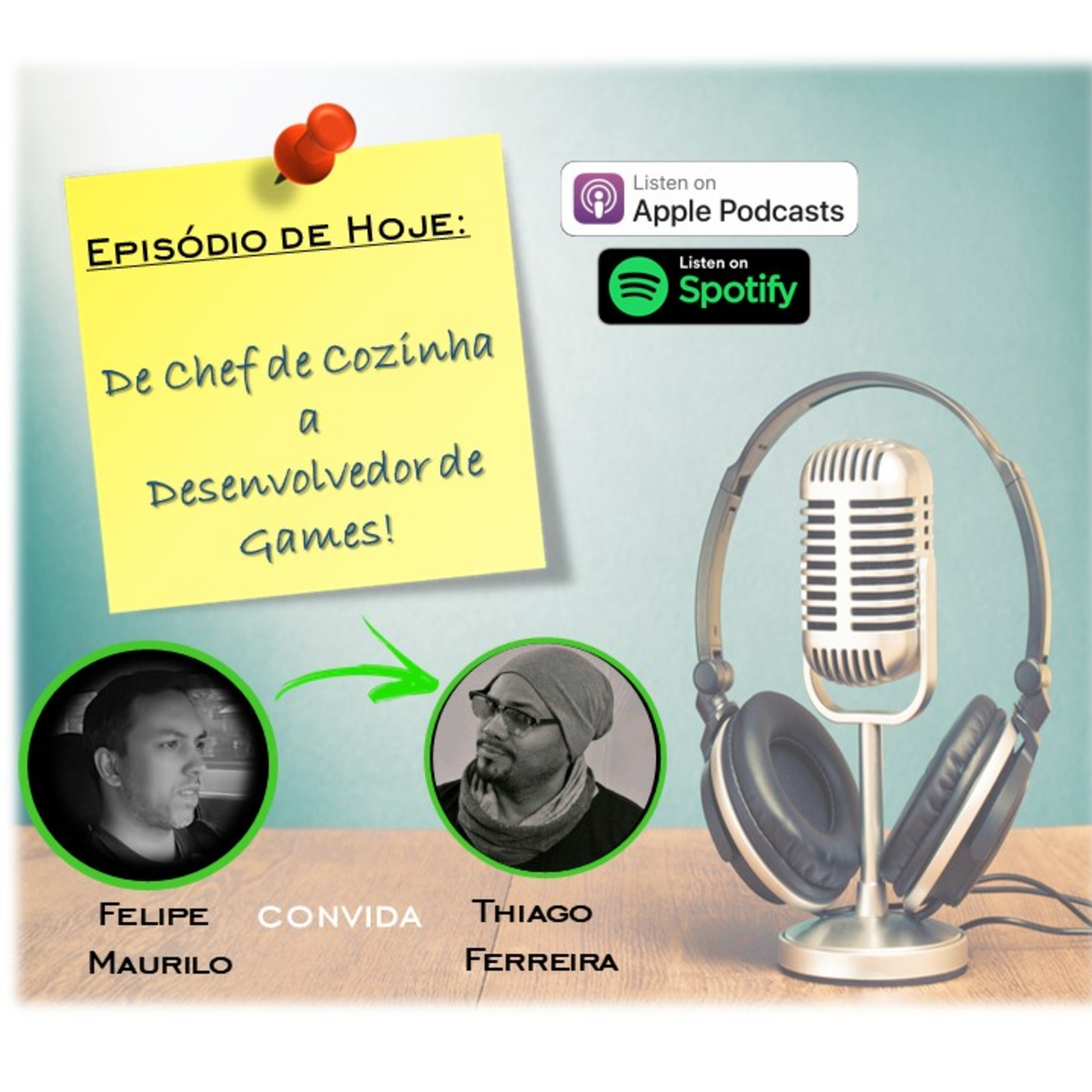 De Chef de Cozinha a Desenvolvedor de Games - Thiago Ferreira