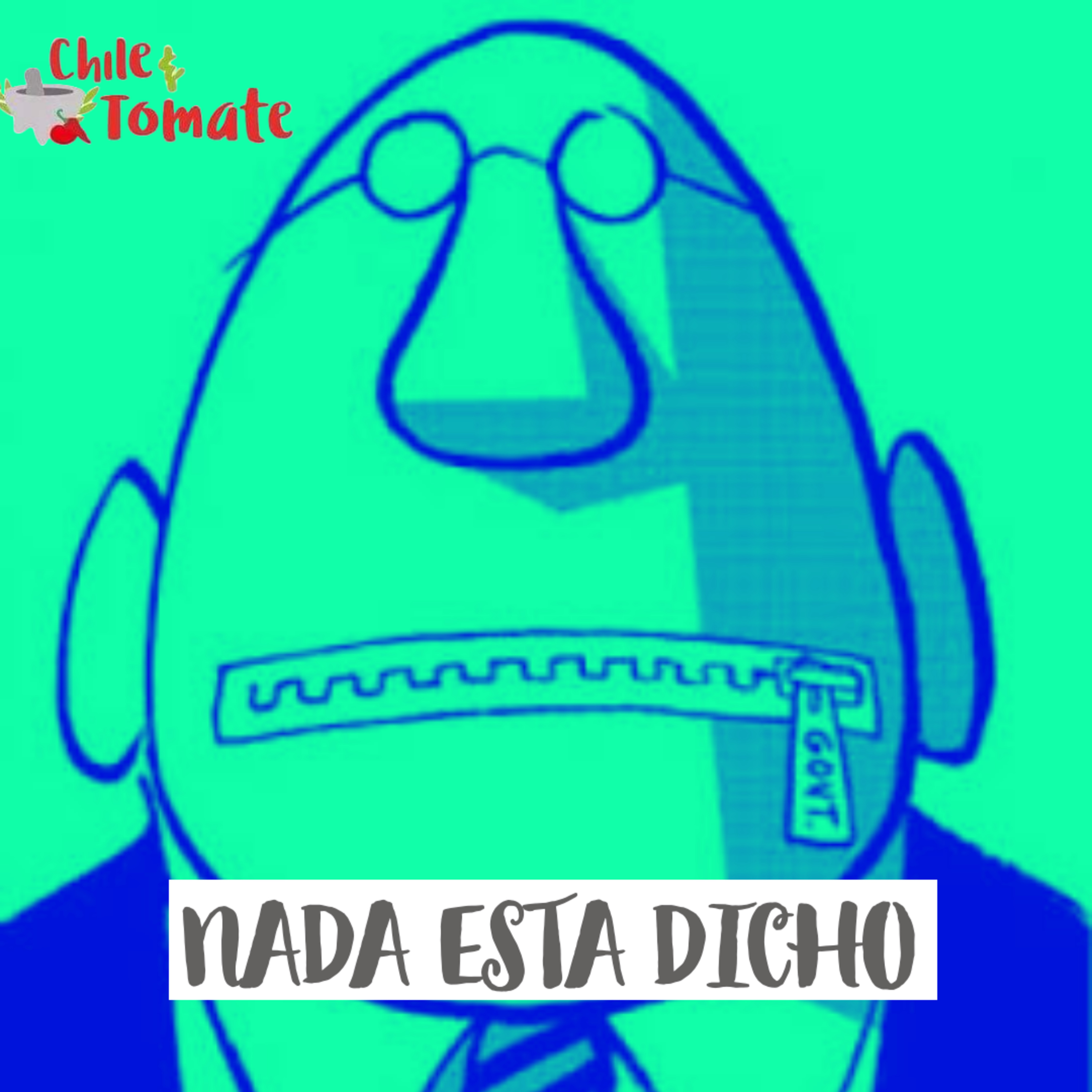NADA ESTA DICHO  episode artwork