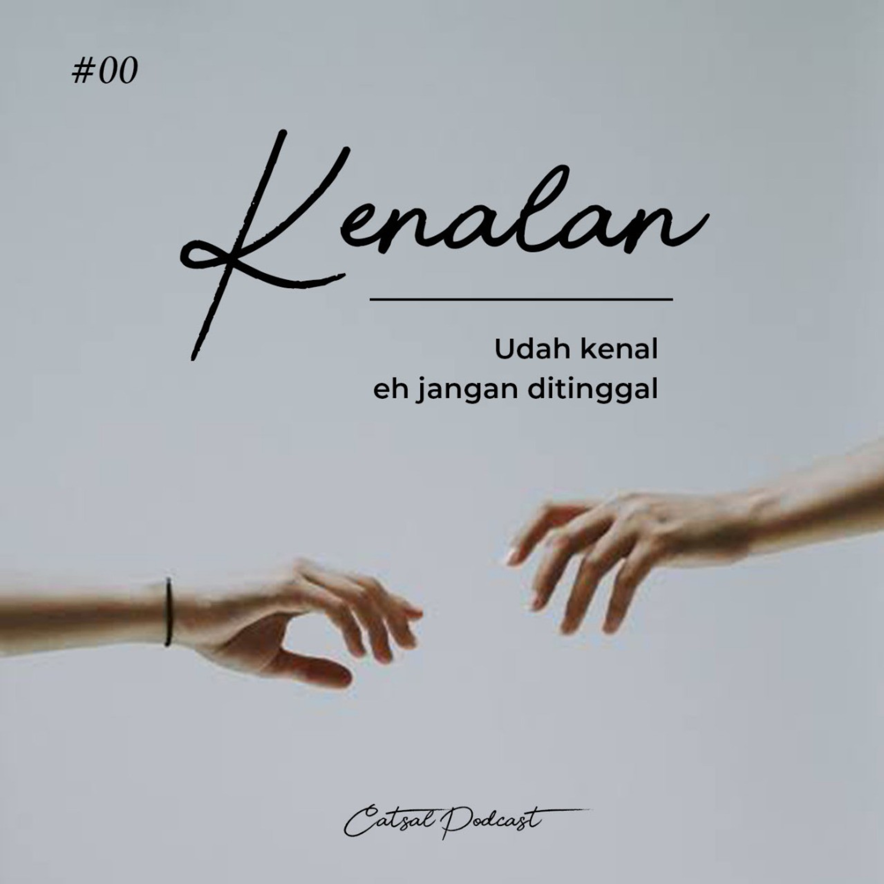 •KENALAN• Udah kenal, eh jangan ditinggal episode artwork