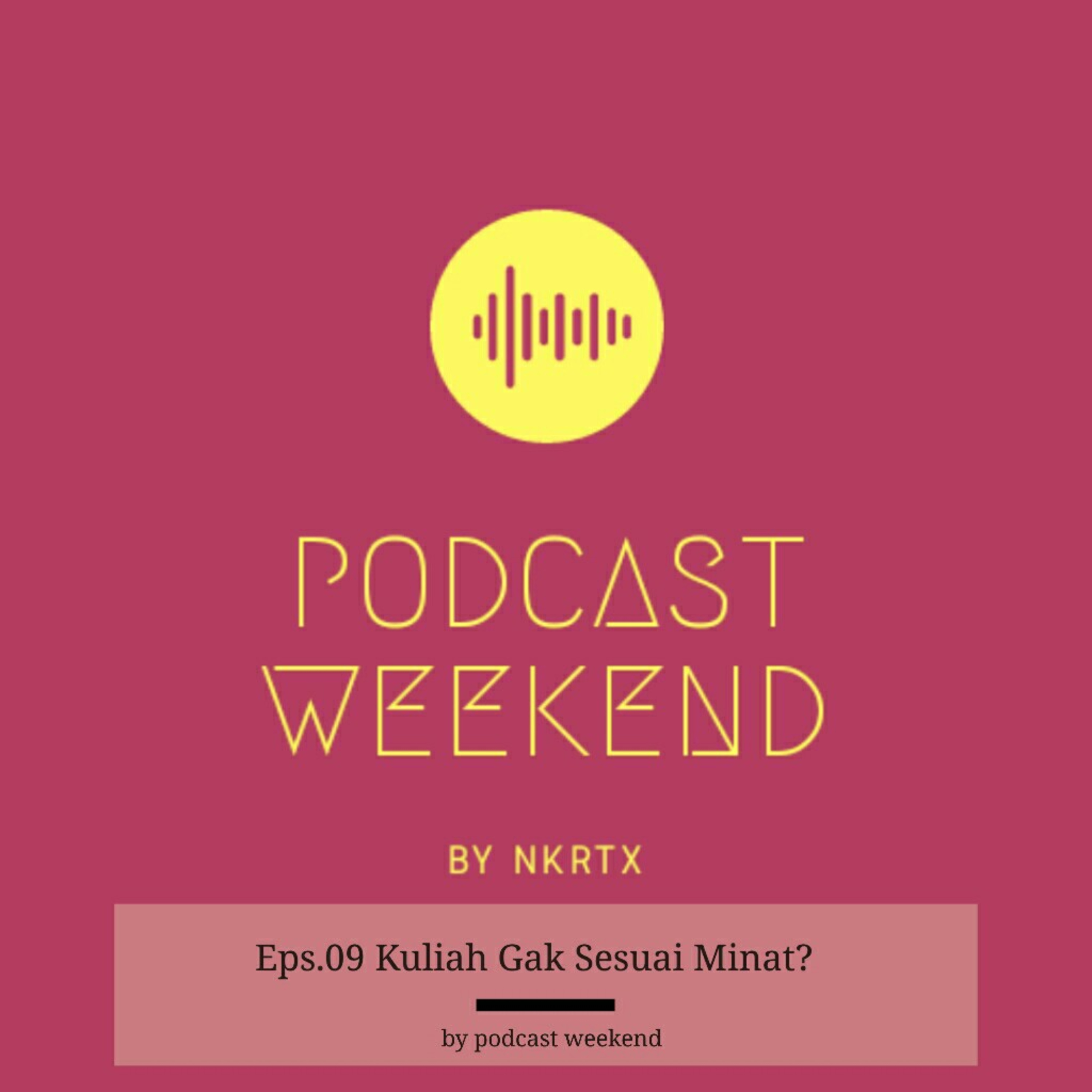 Podcast Weekend