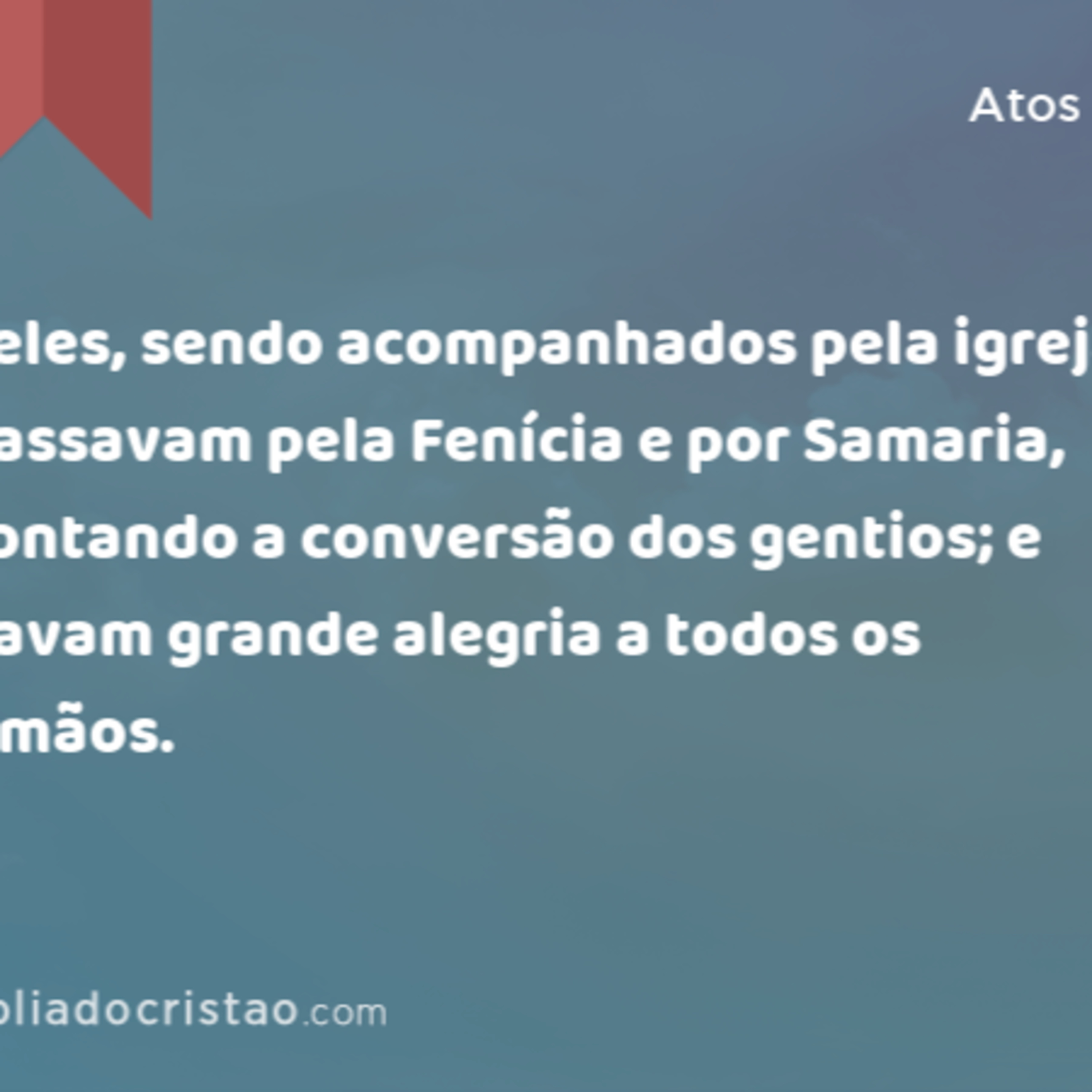 Atos 15 3 - Essas notícias alegravam muito (A felicidade incomoda a muitos) episode artwork
