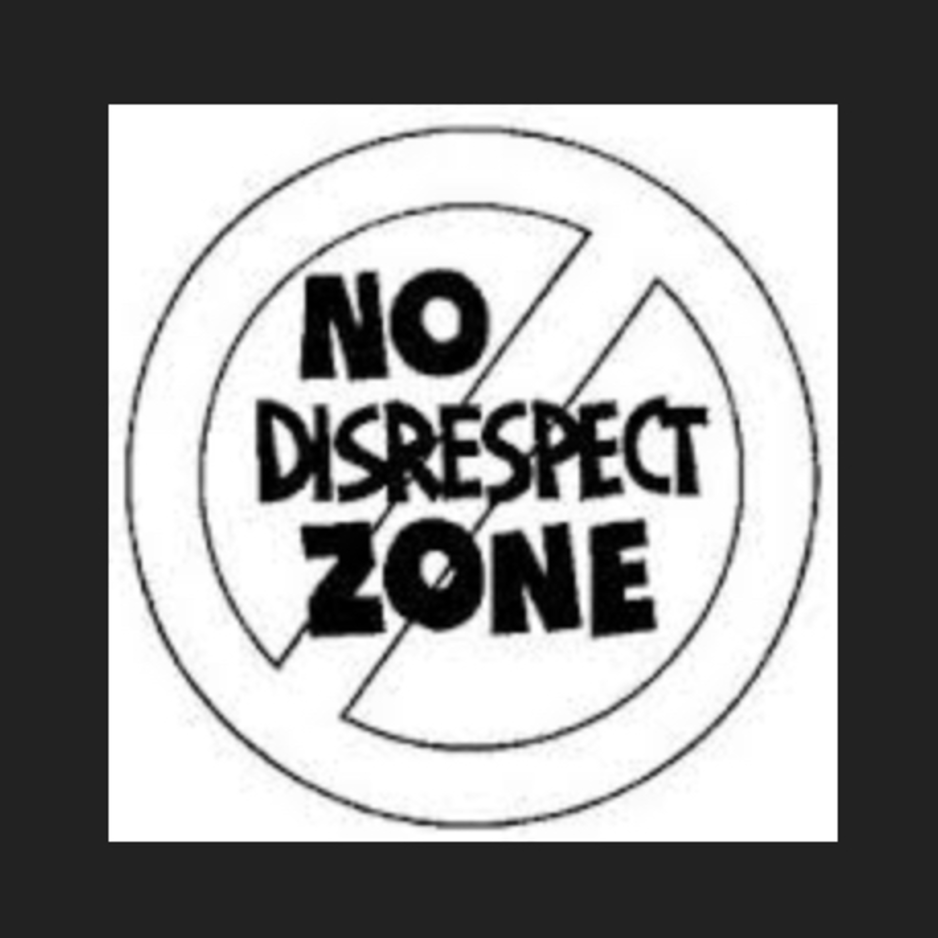 DON’T DISRESPECT ME! episode artwork