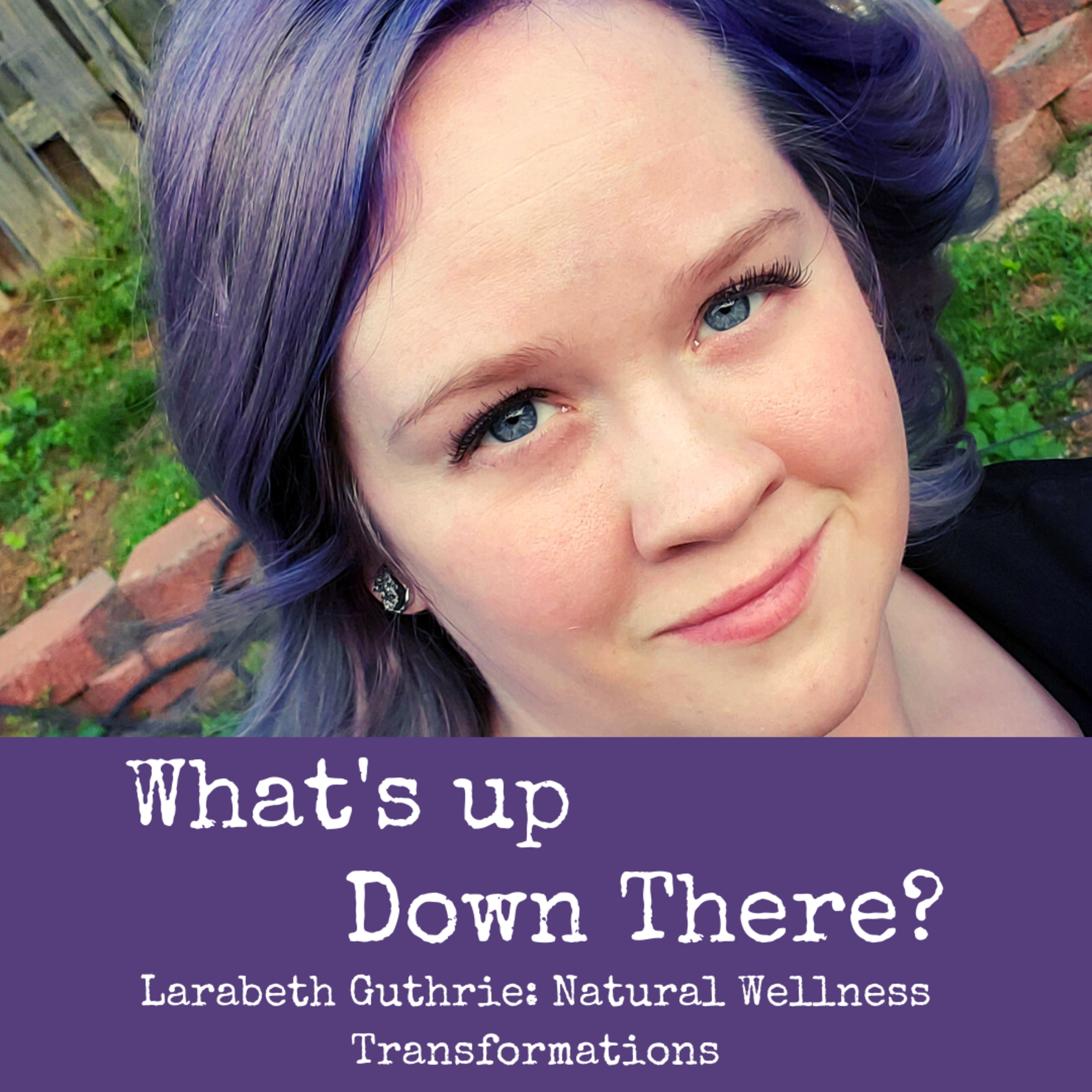Larabeth Guthrie: Natural Wellness Transformations