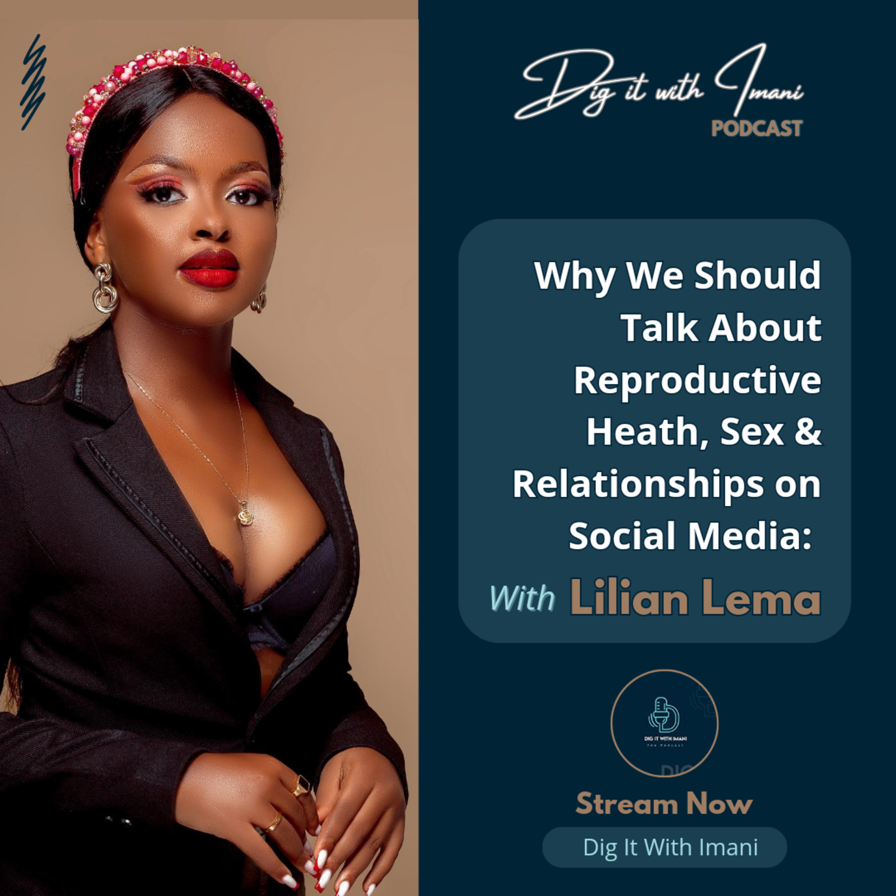 Dig It With Imani The Podcast