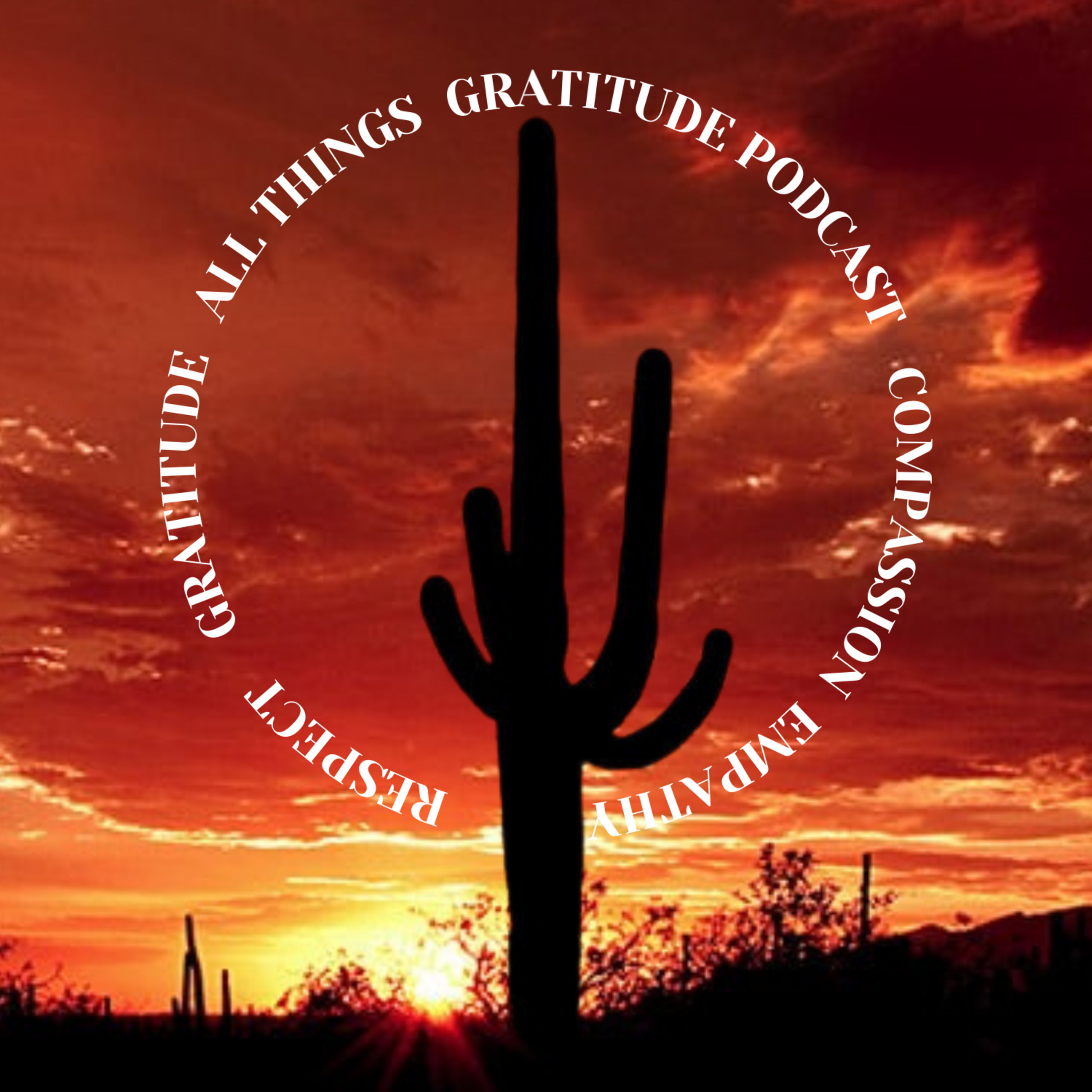 All Things Gratitude Podcast