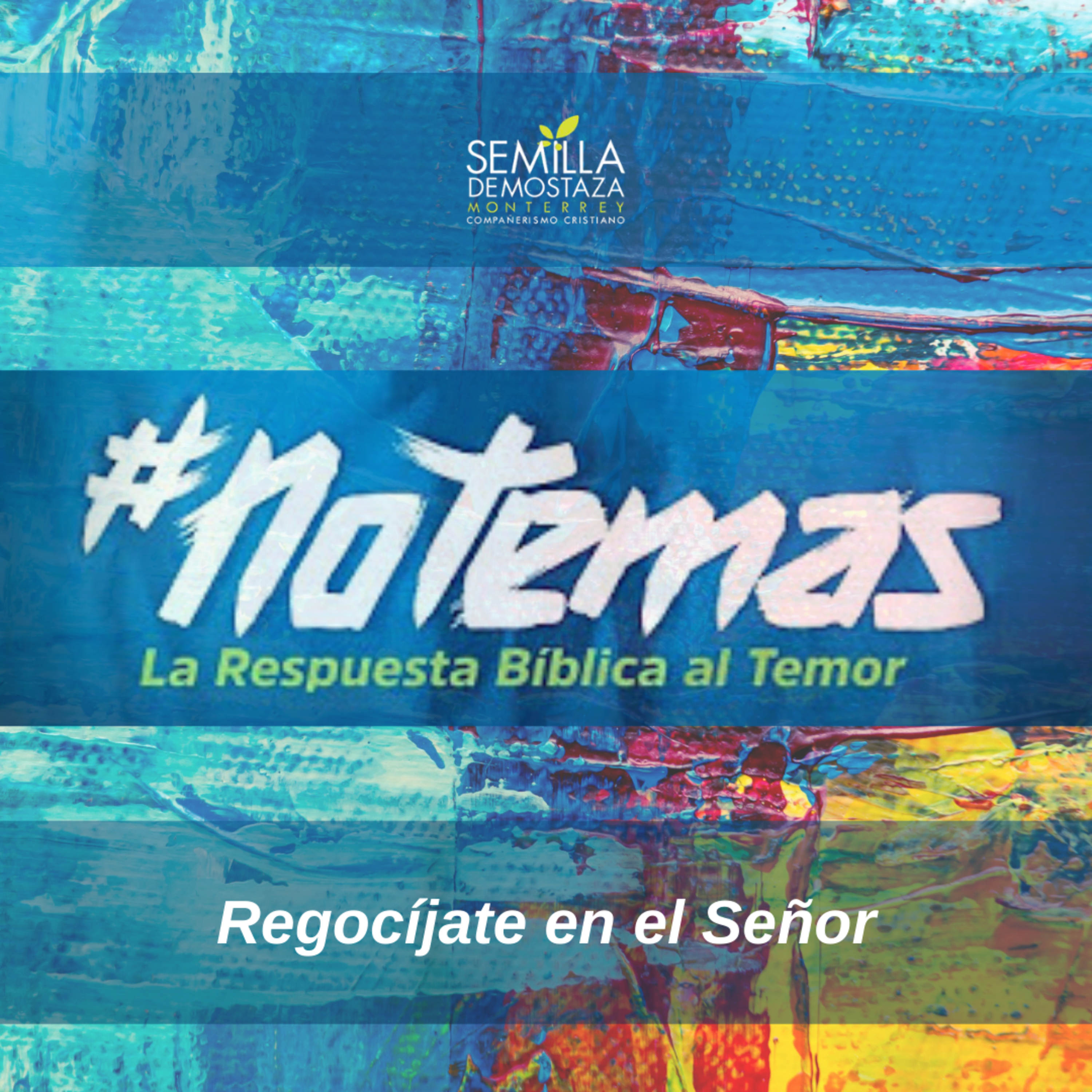 No Temas, Regocíjate en el Señor episode artwork
