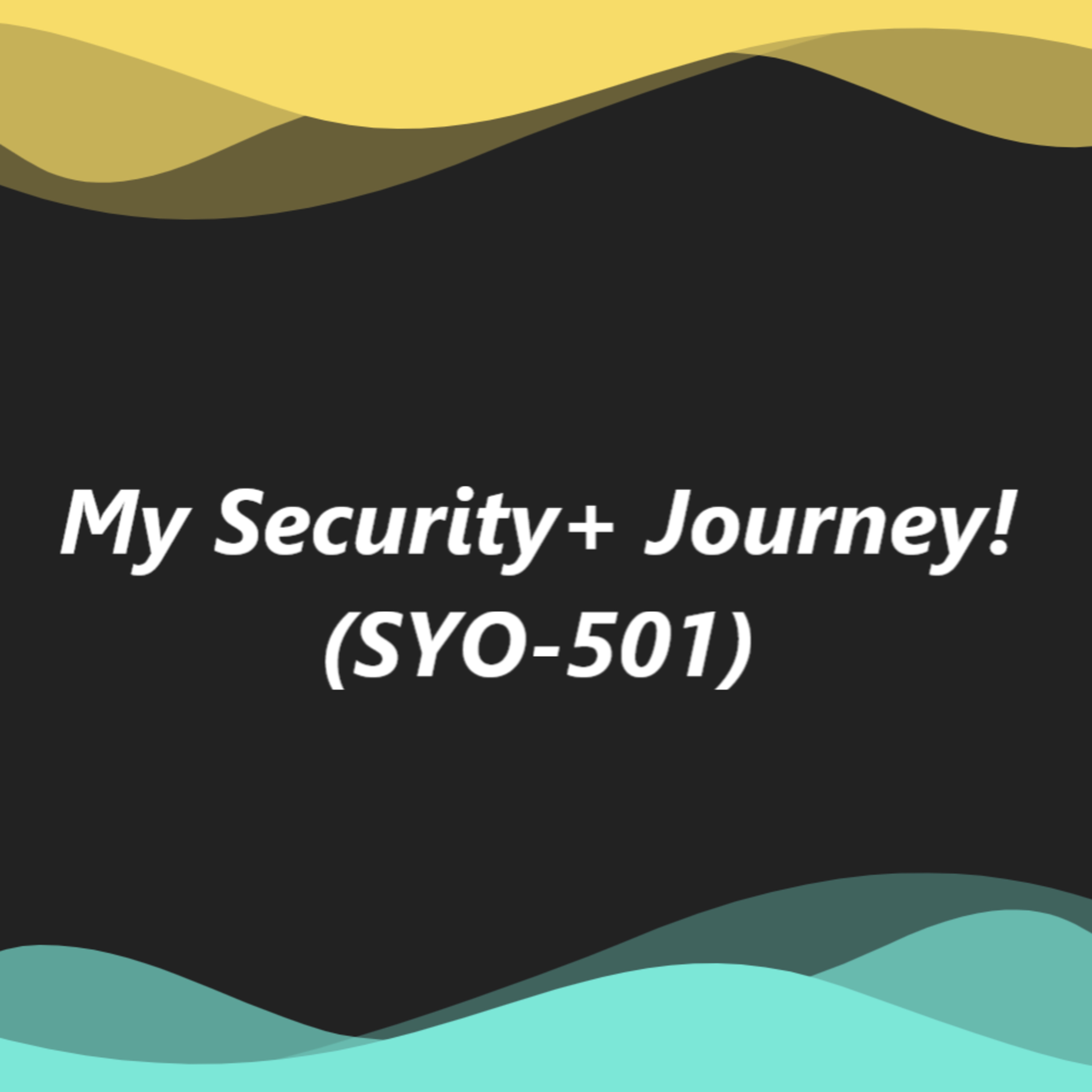 My Security+ Journey: EP1 - Agenda