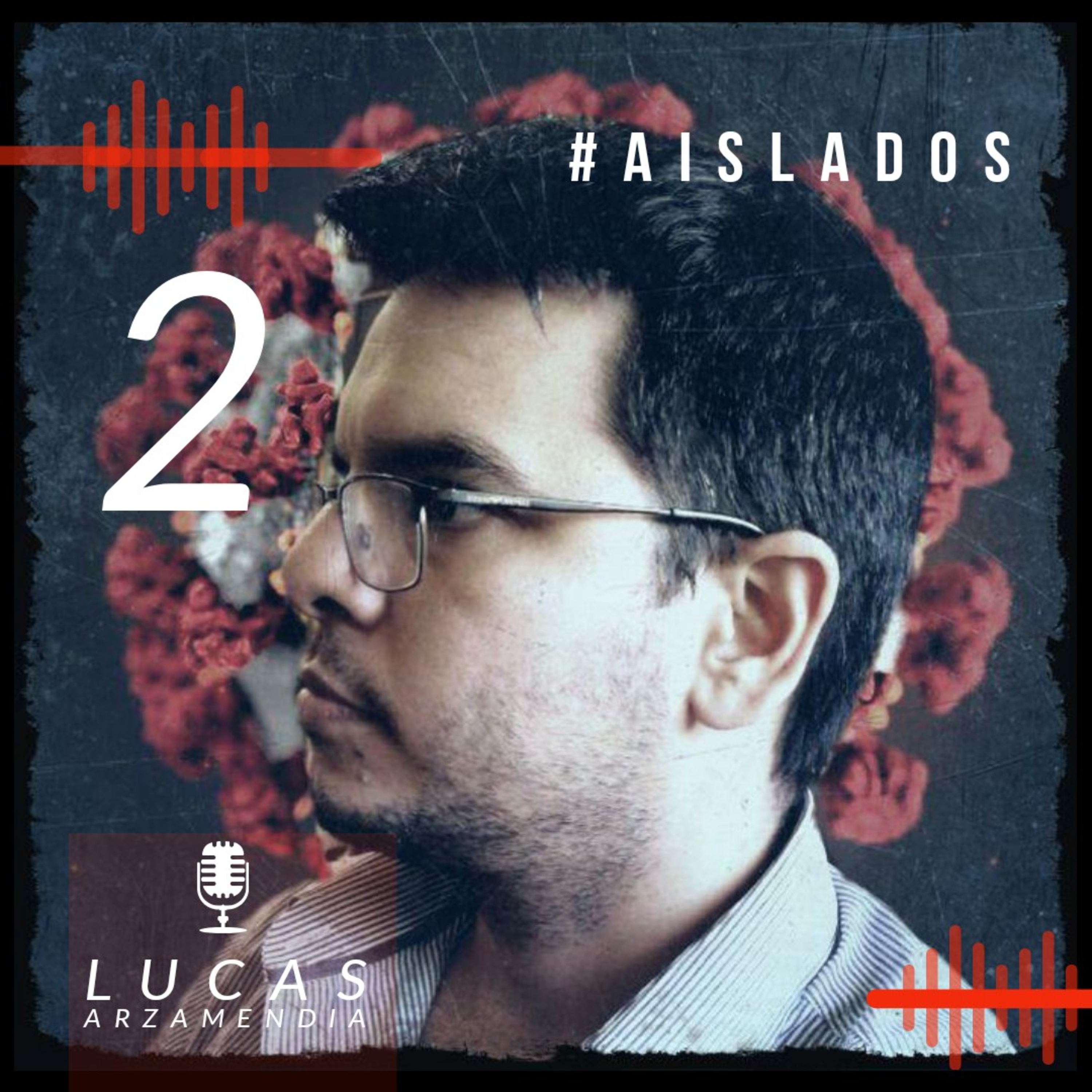 #Aislados - VOL. 2 episode artwork