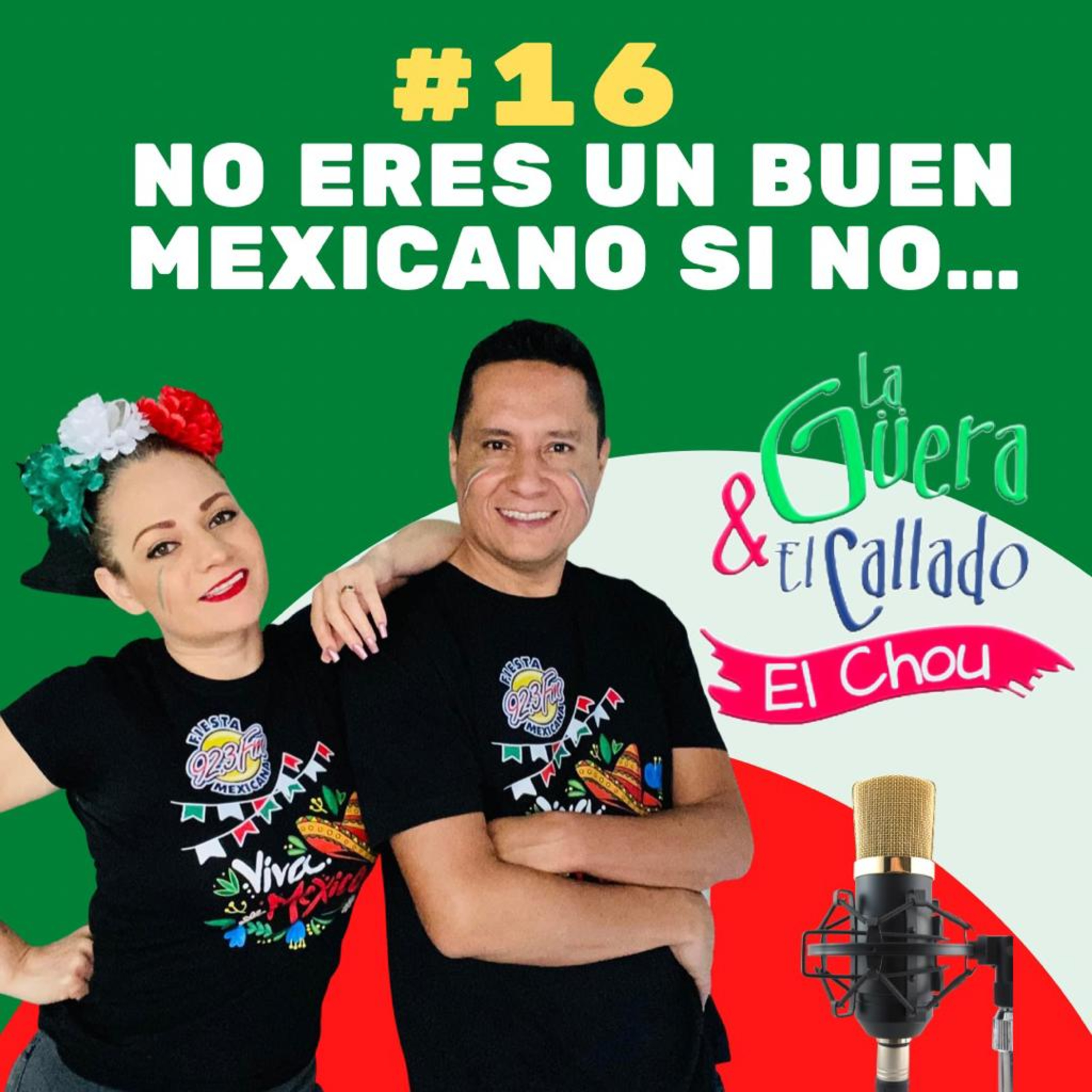 NO ERES UN BUEN MEXICANO SI NO... episode artwork