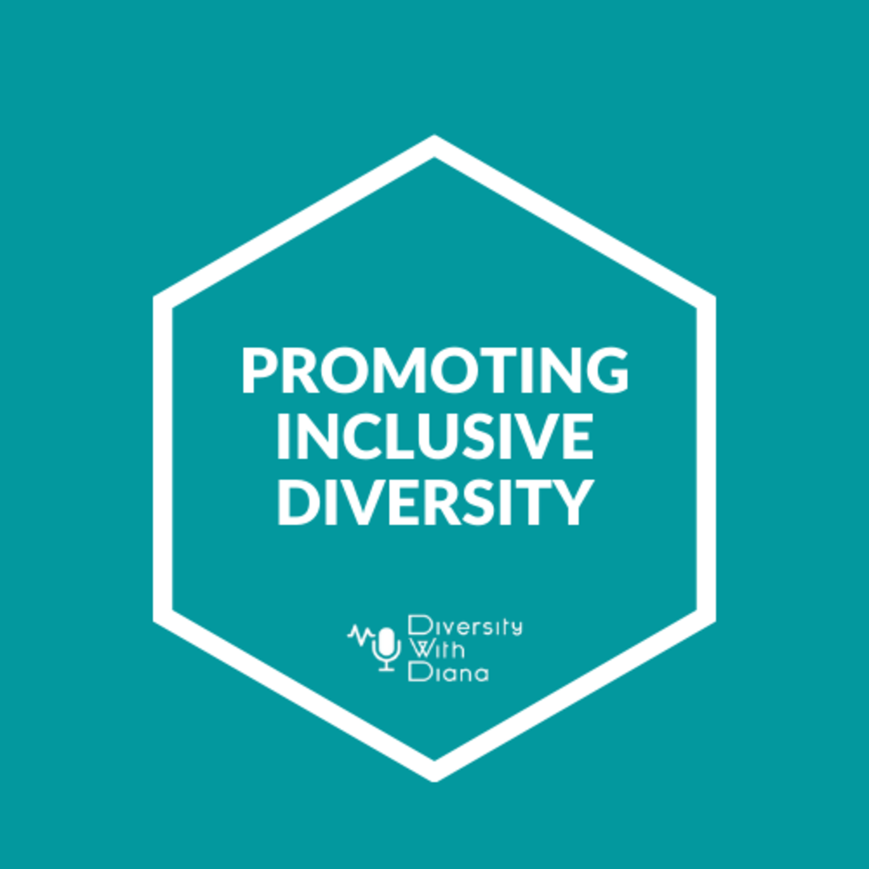 Diversity With Diana Podcast