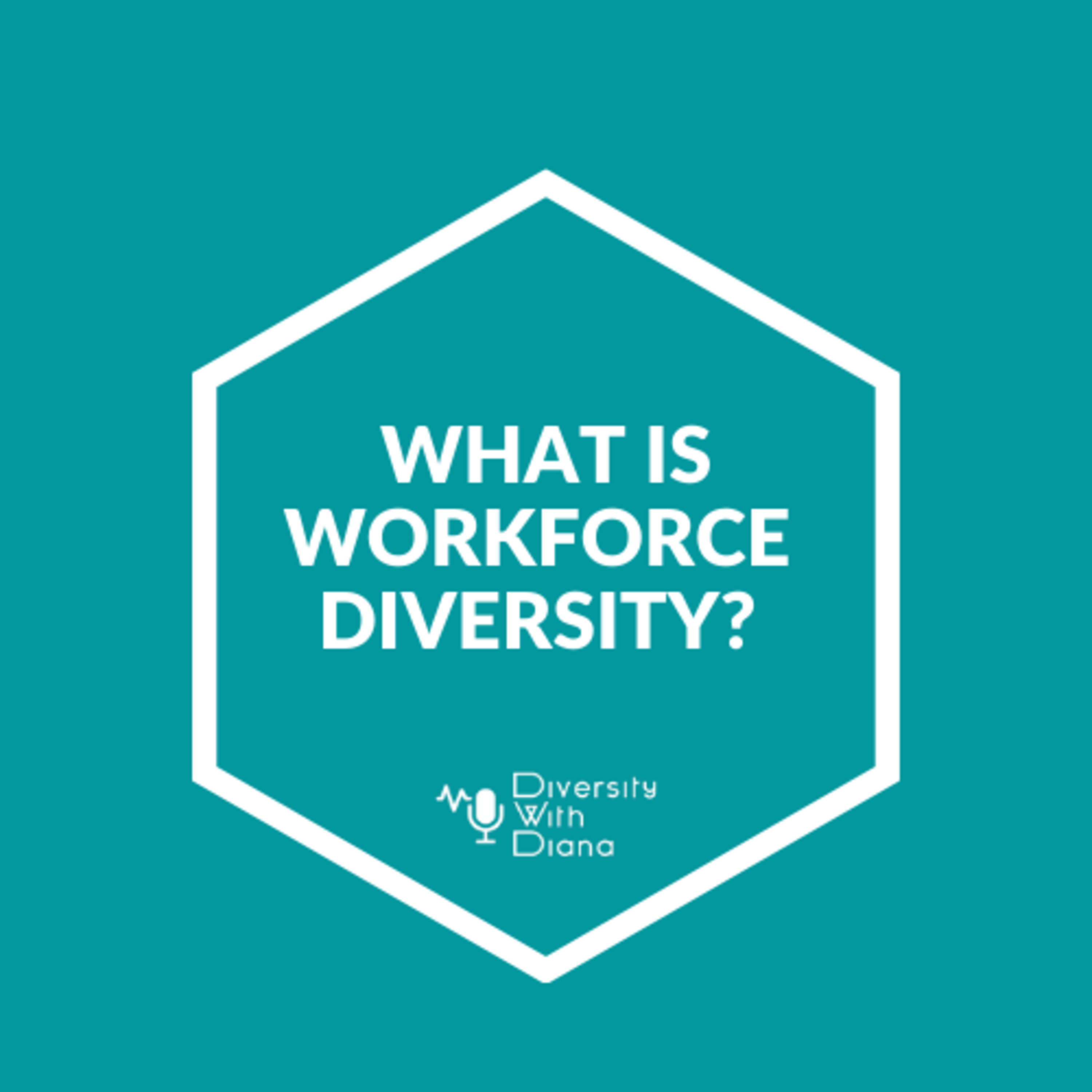 Diversity With Diana Podcast