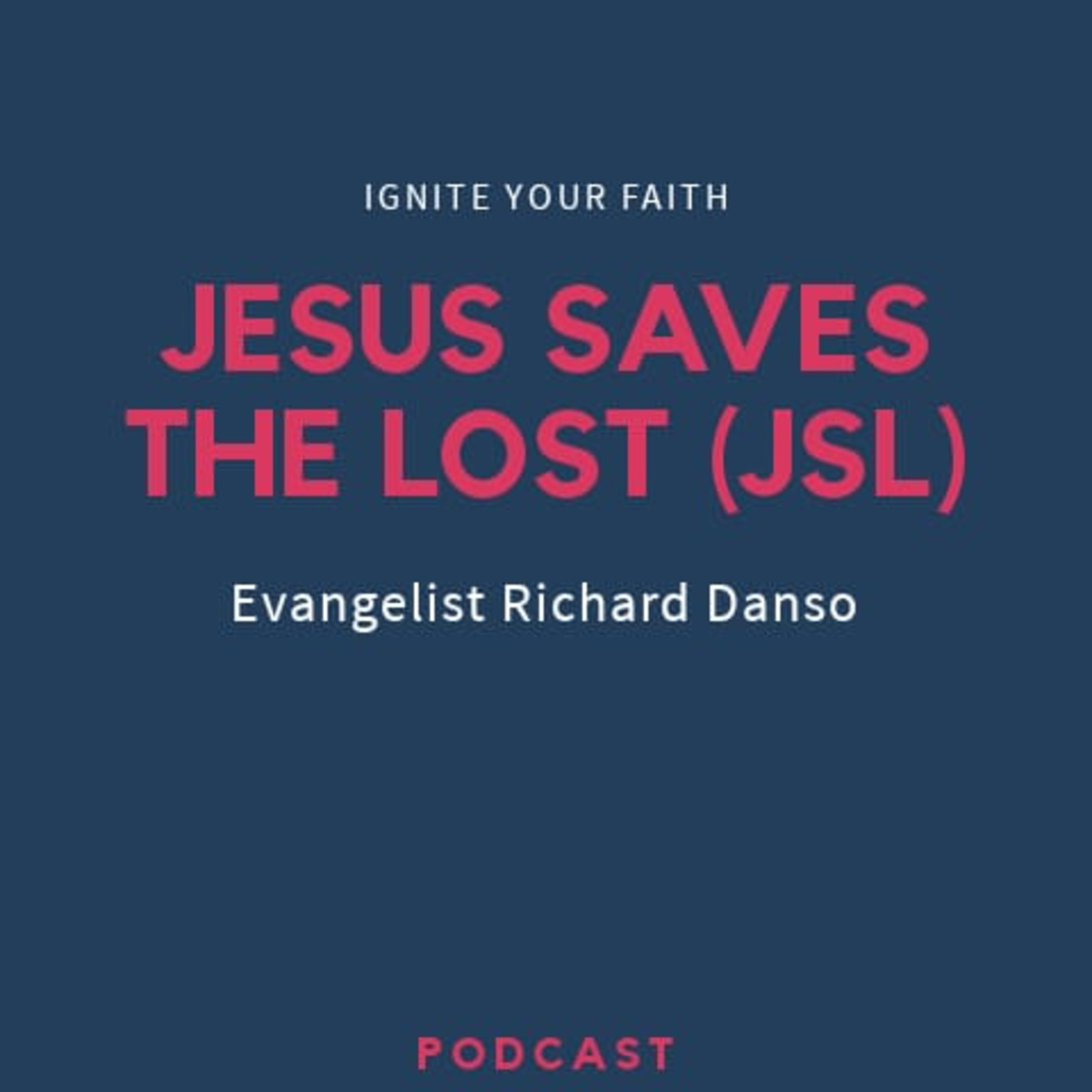 Jesus Saves the Lost (JSL)