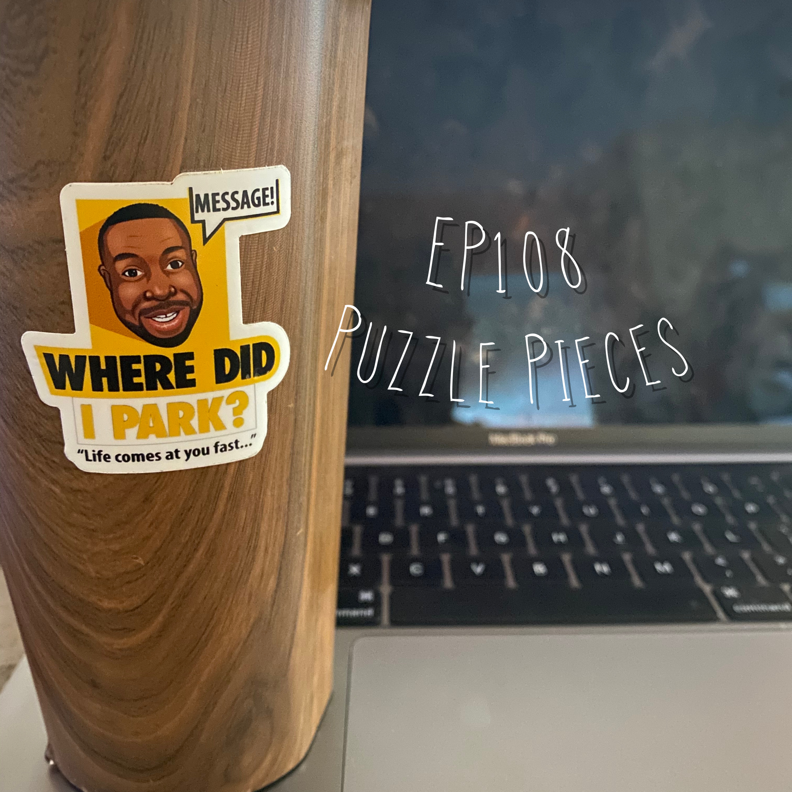 WDIP-108: Puzzle Pieces