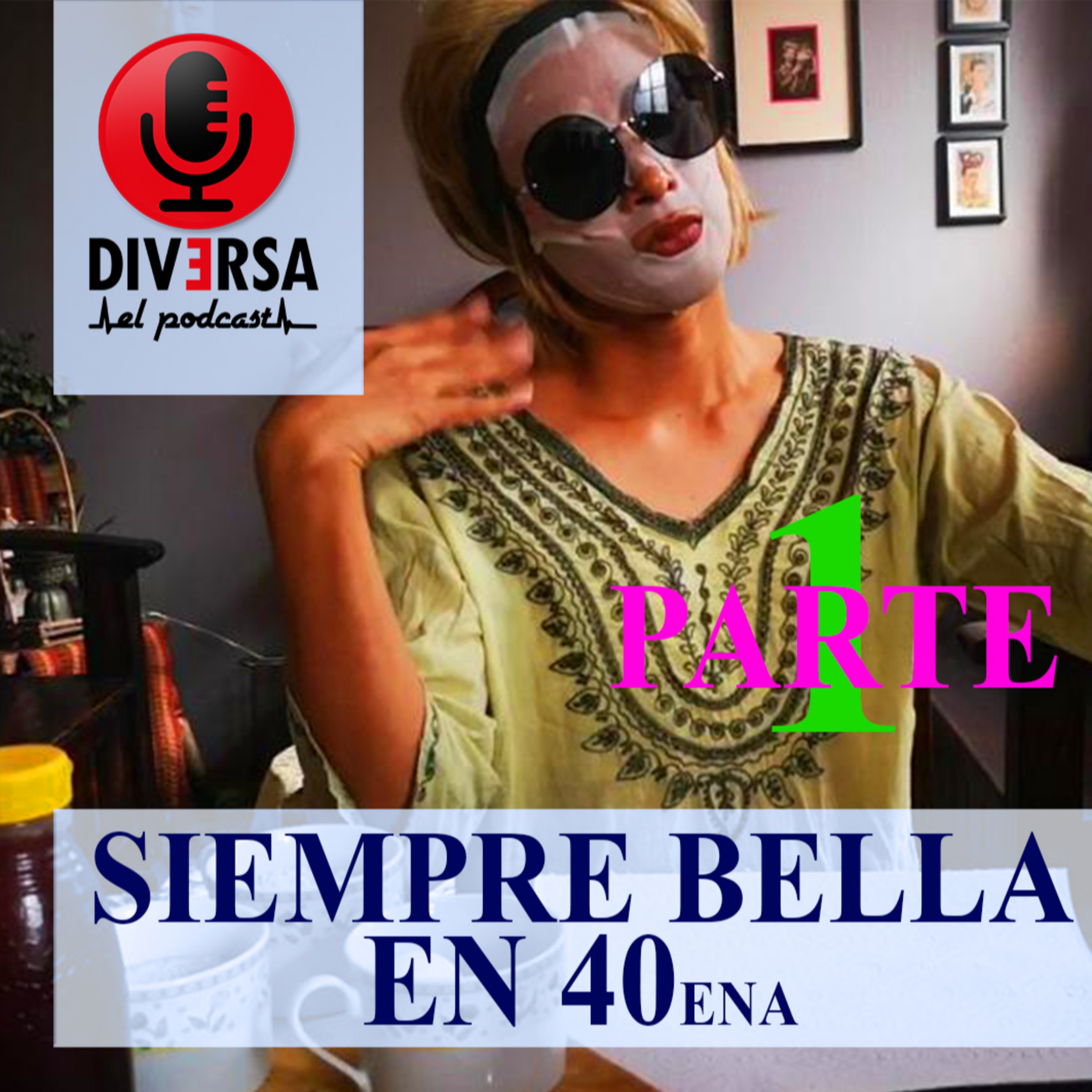 Siempre bella en 40ena, Mascarillas  episode artwork