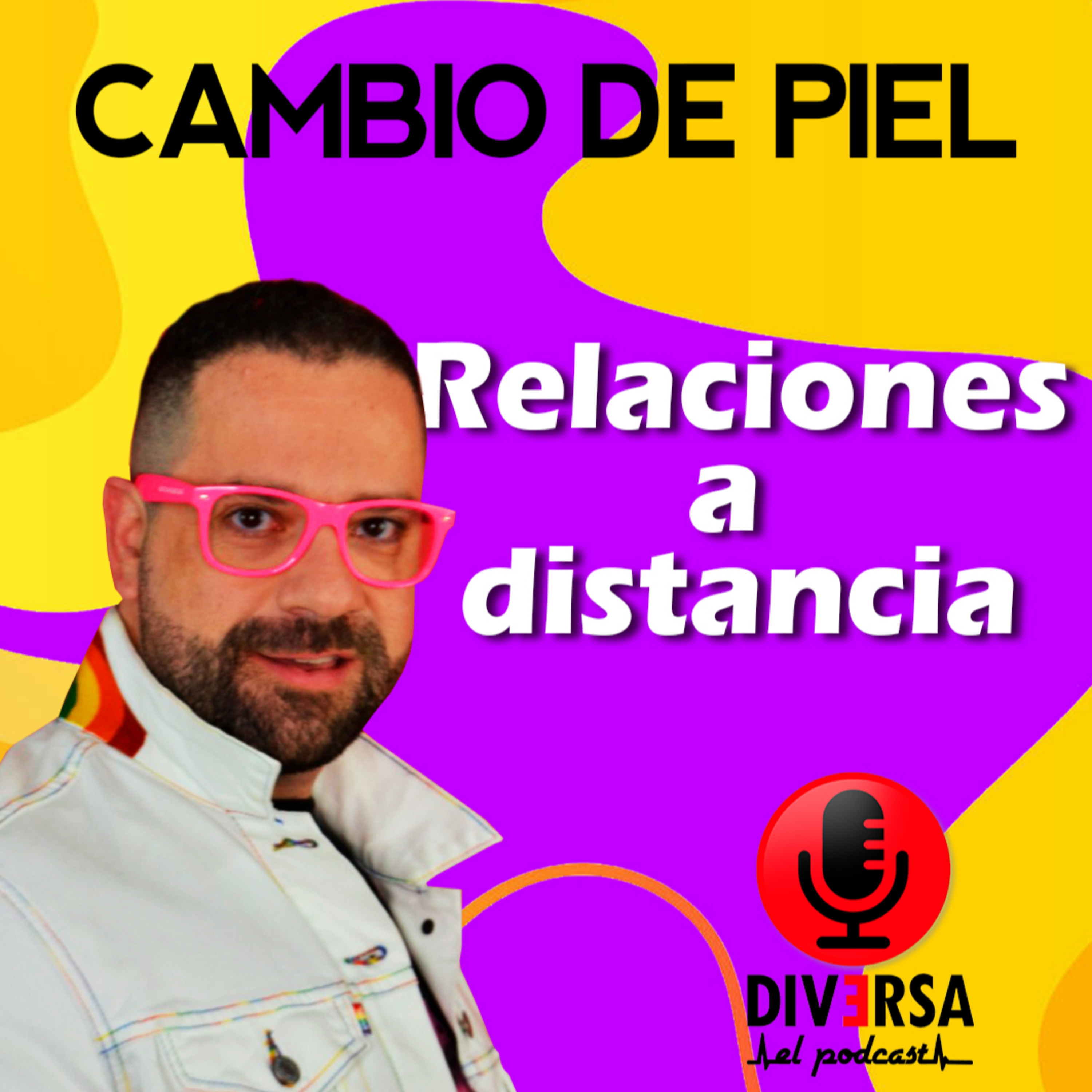 Cambio de Piel - Relaciones a distancia episode artwork