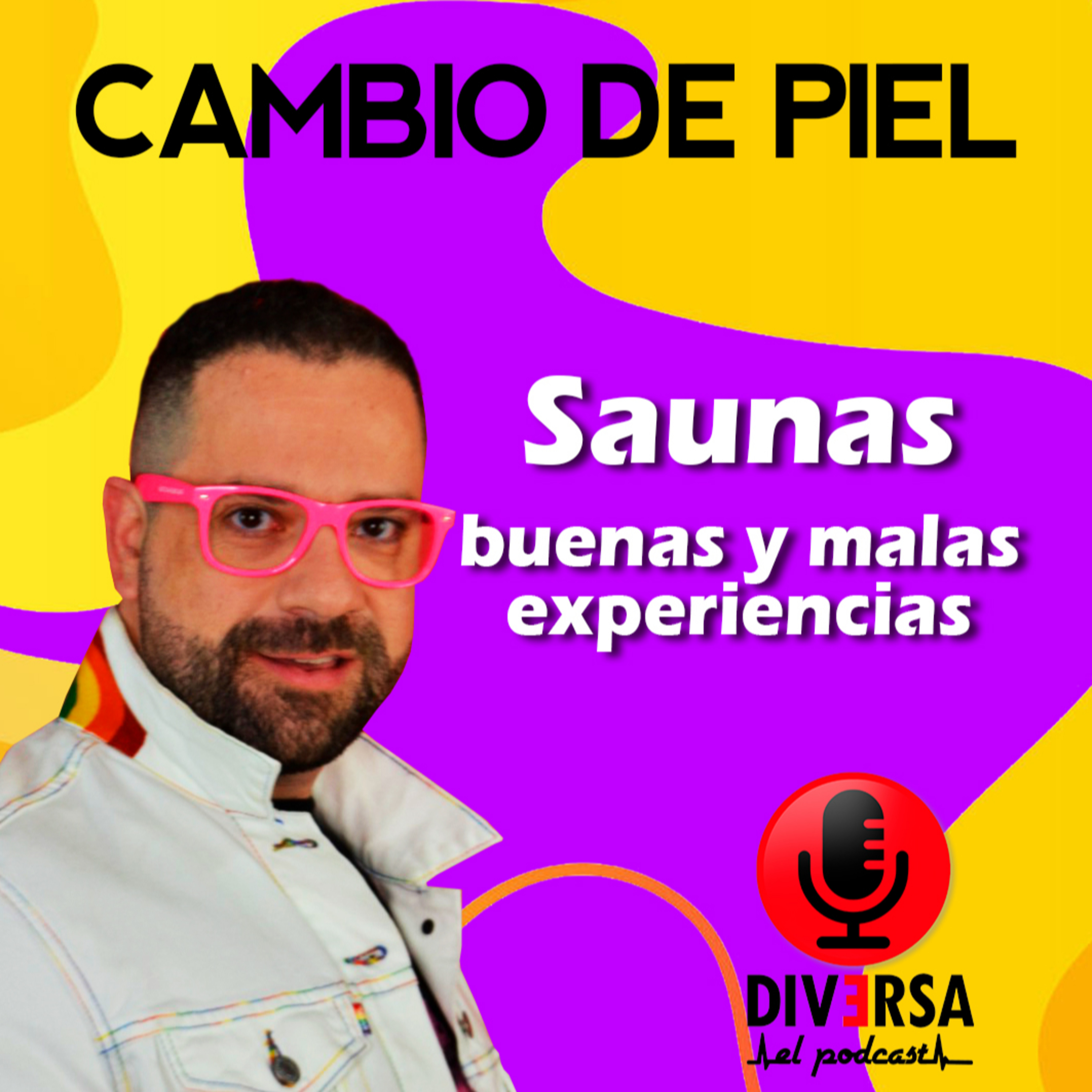 Cambio de piel - Saunas, buenas y malas experiencias episode artwork