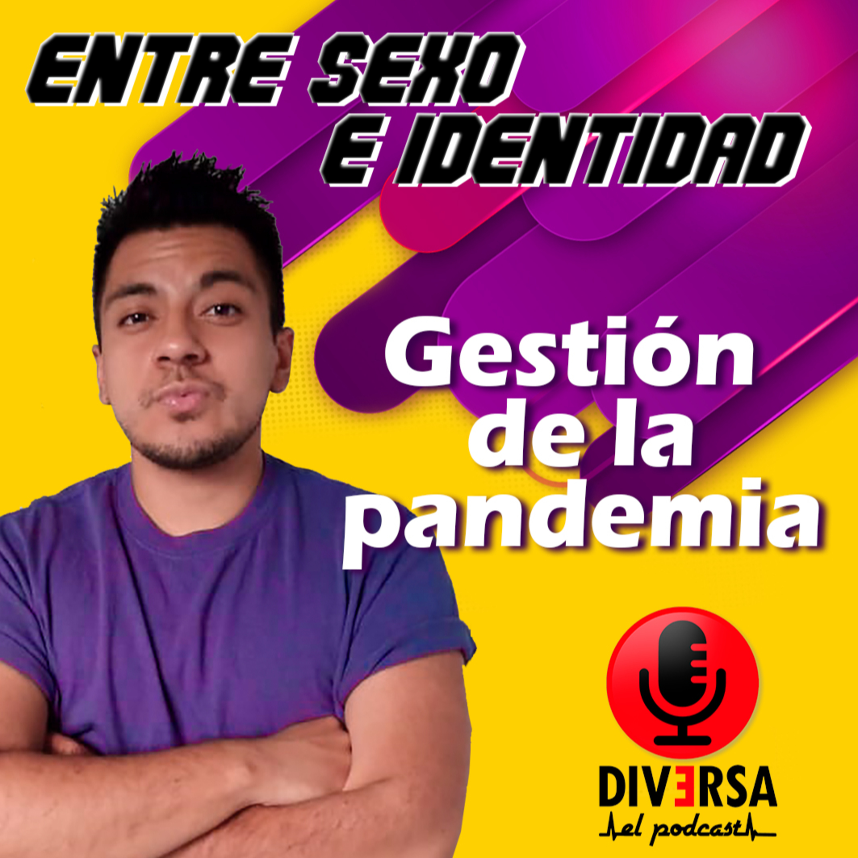 Entre sexo e identidad - Gestión de la pandemia episode artwork
