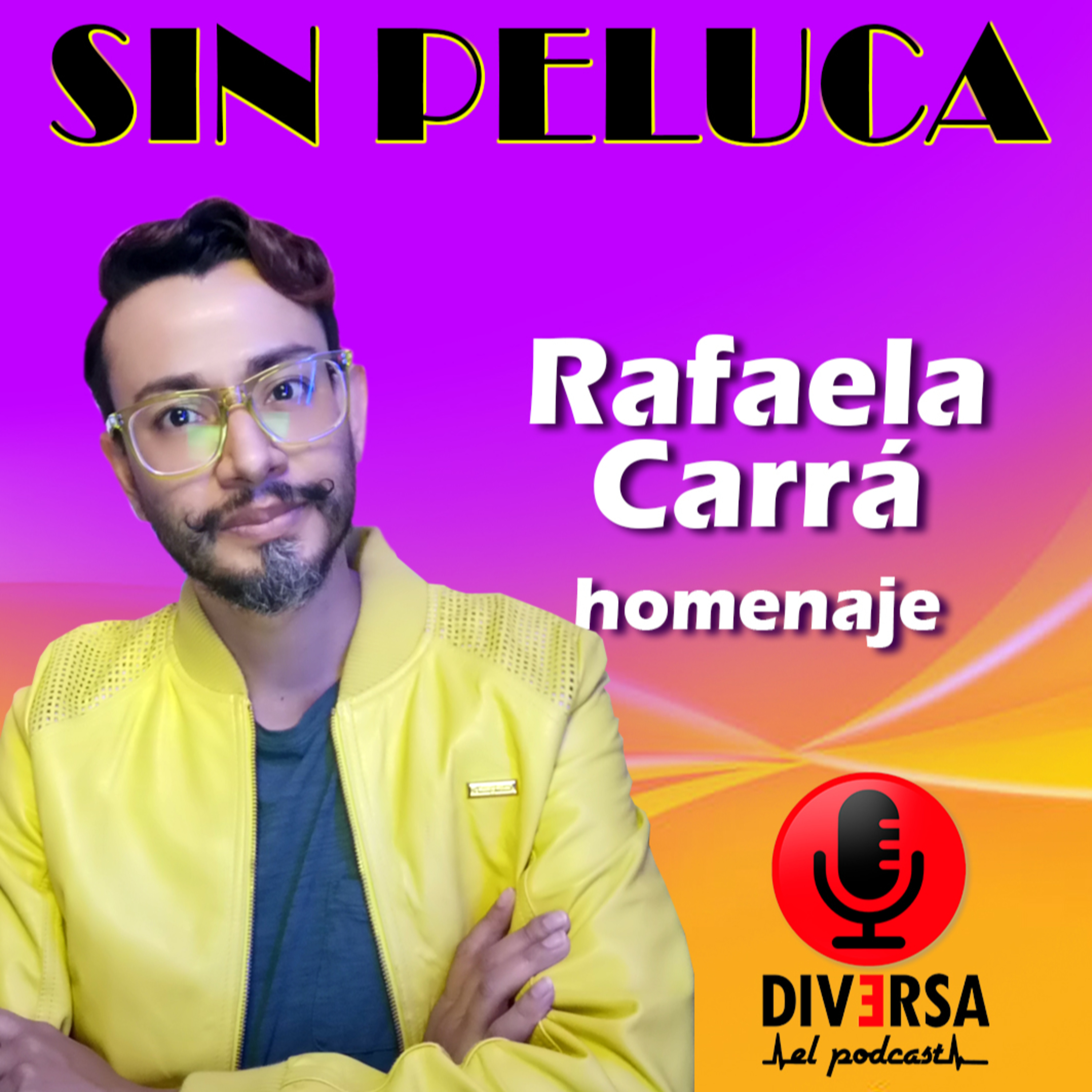 Sin Peluca - Caliente Caliente episode artwork