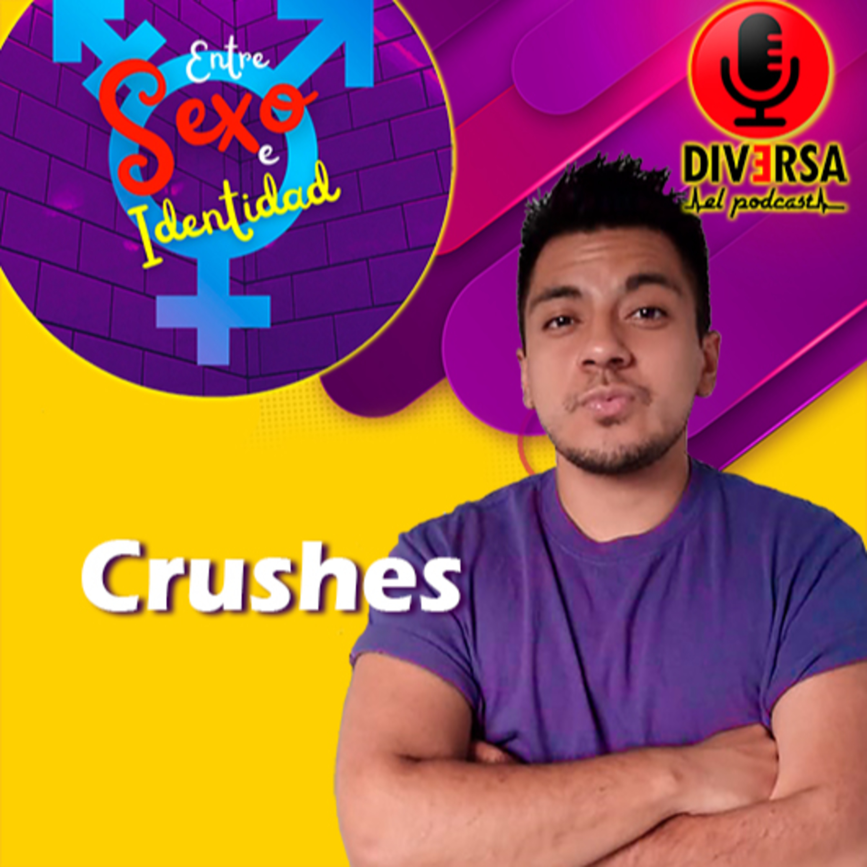 Entre sexo e identidad - crushes episode artwork