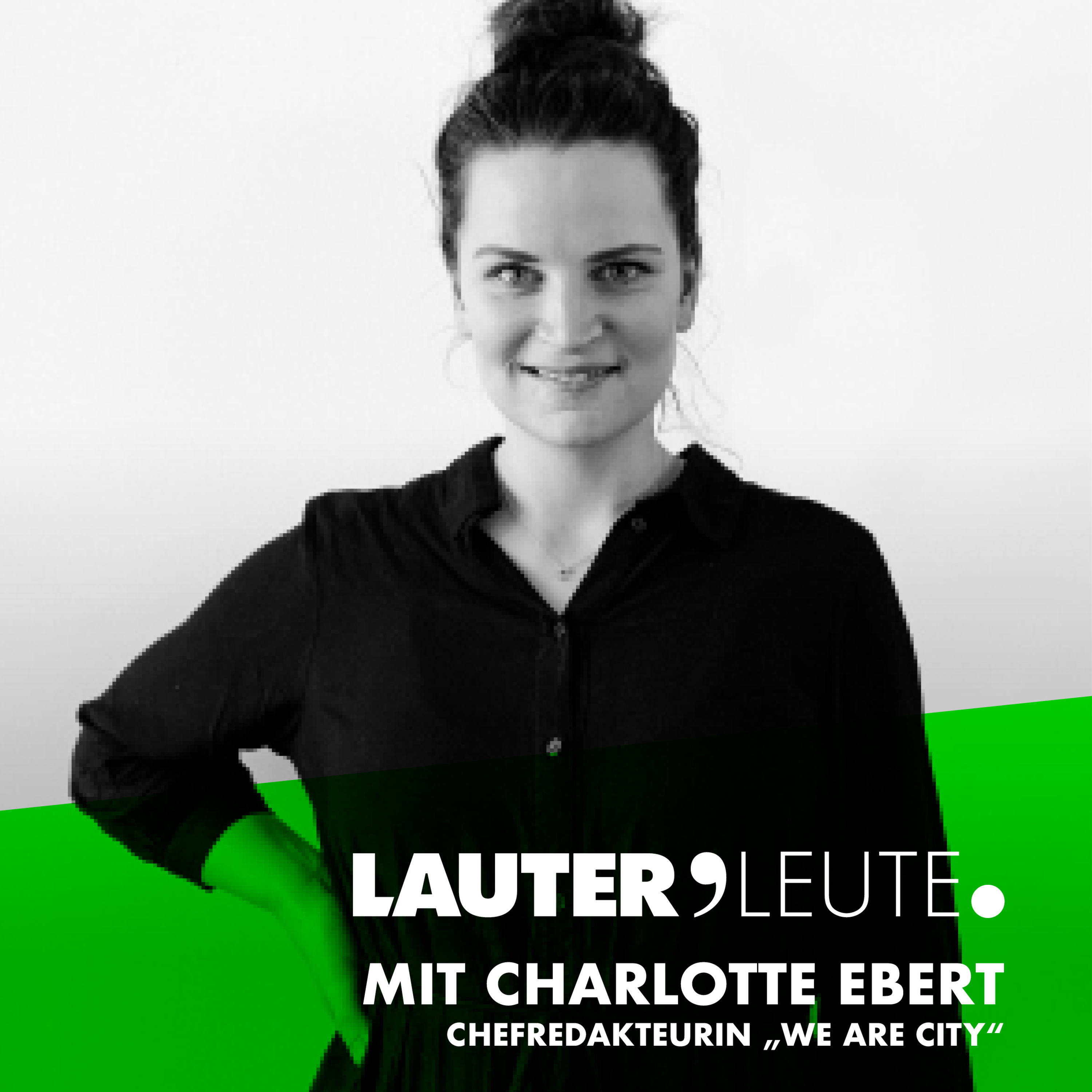 Lauter, Leute. - Der Podcast