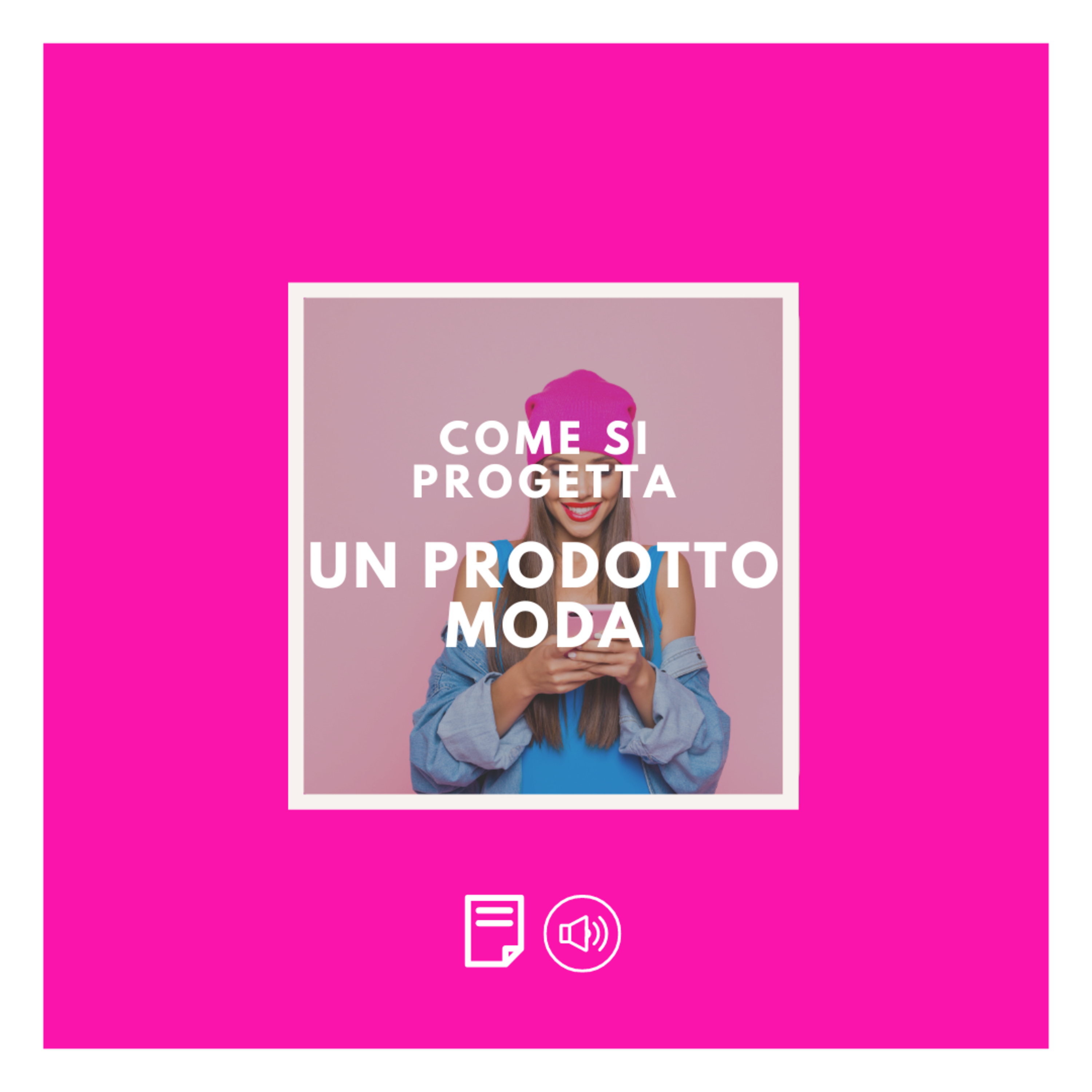 Come si Progetta un prodotto moda?