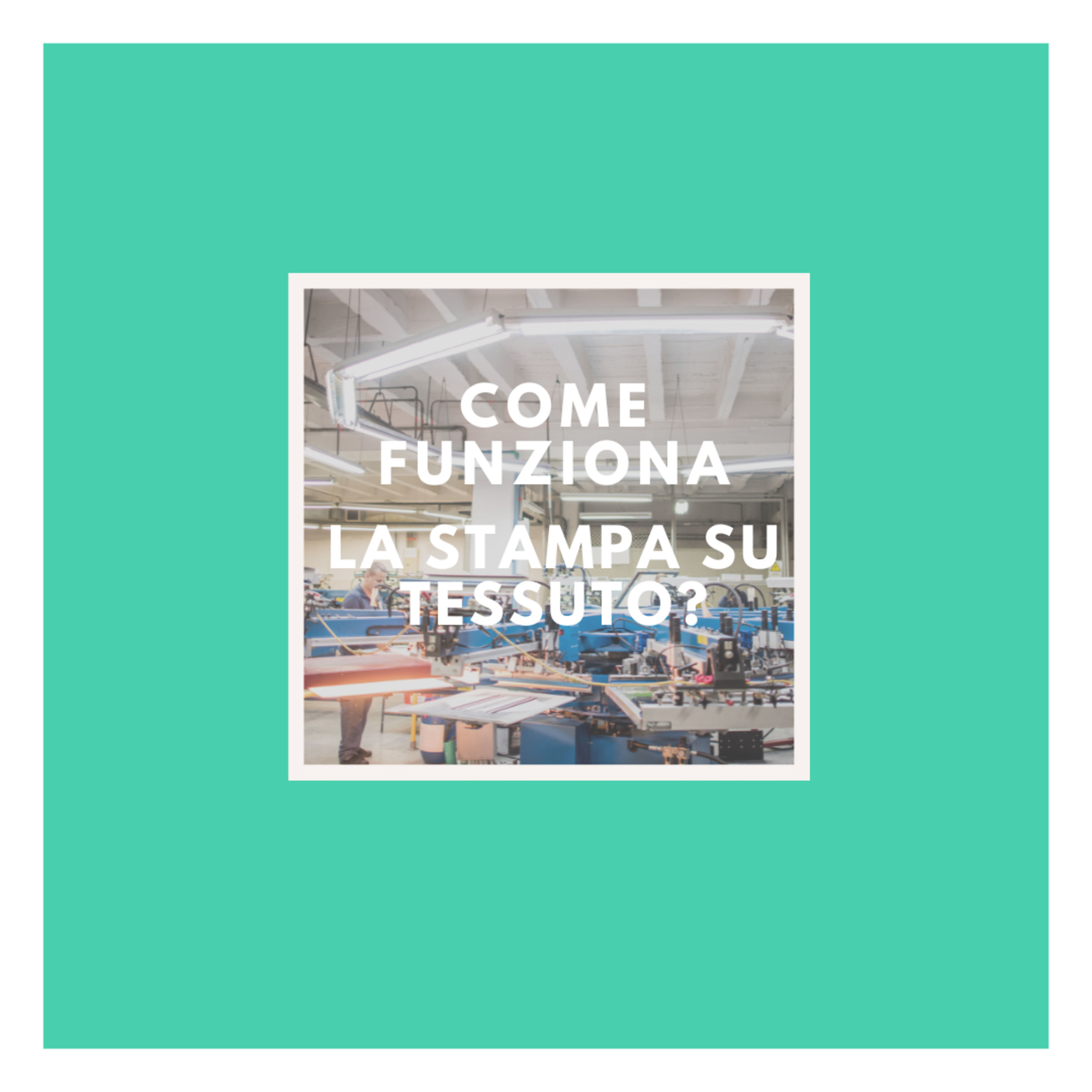 Come funziona la Stampa Tessile?