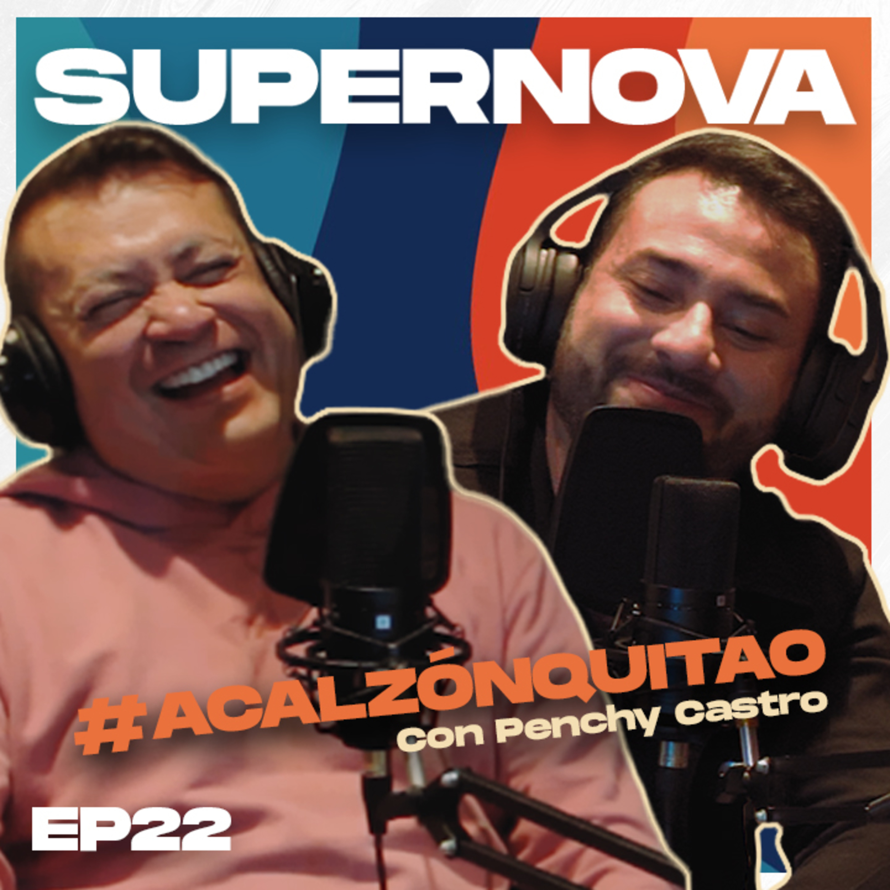 Supernova Podcast EP 22 - Penchy Castro Felicidad, creencias, mentalidades y música episode artwork