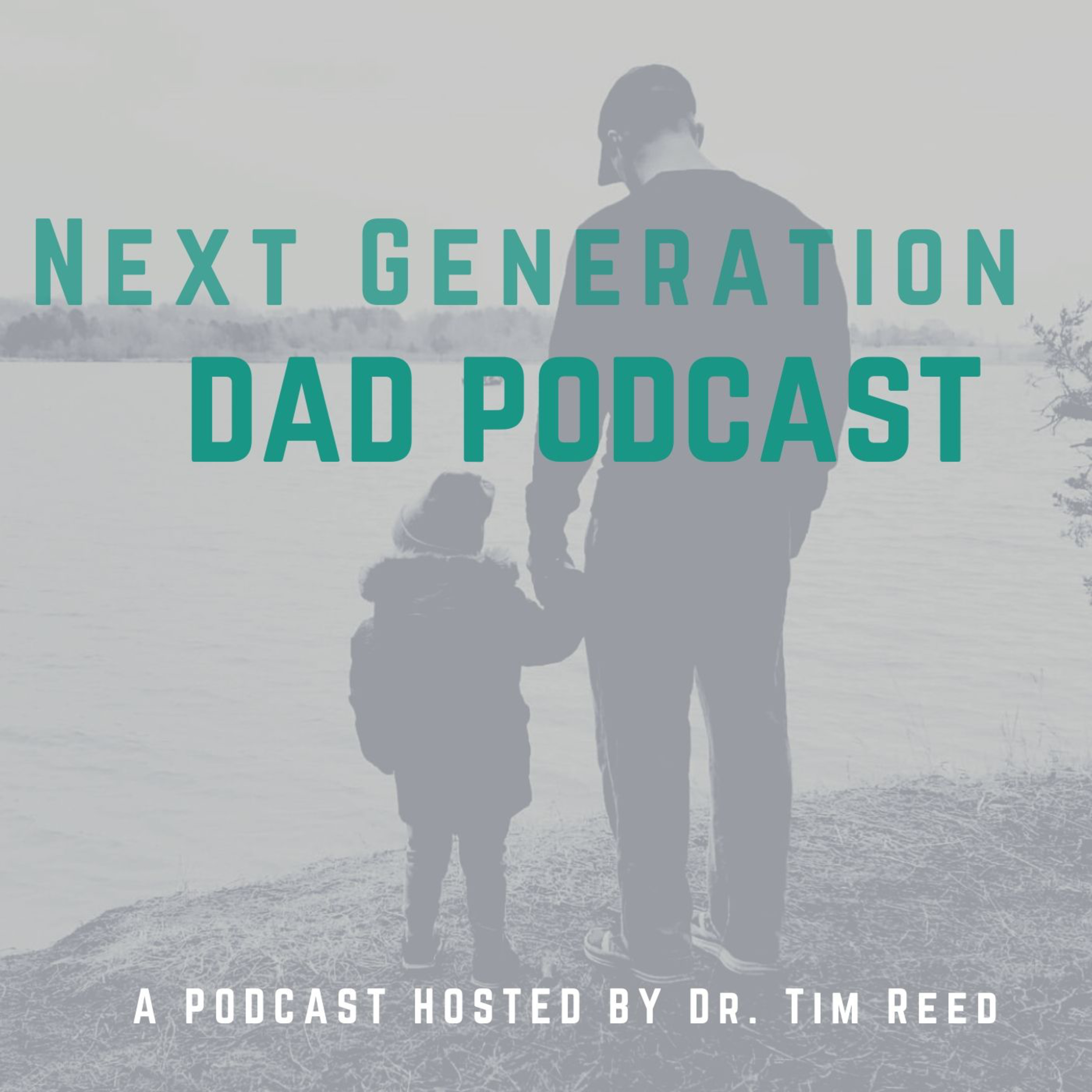 Next Generation Dad Podcast #1-Welcome Episode episode artwork