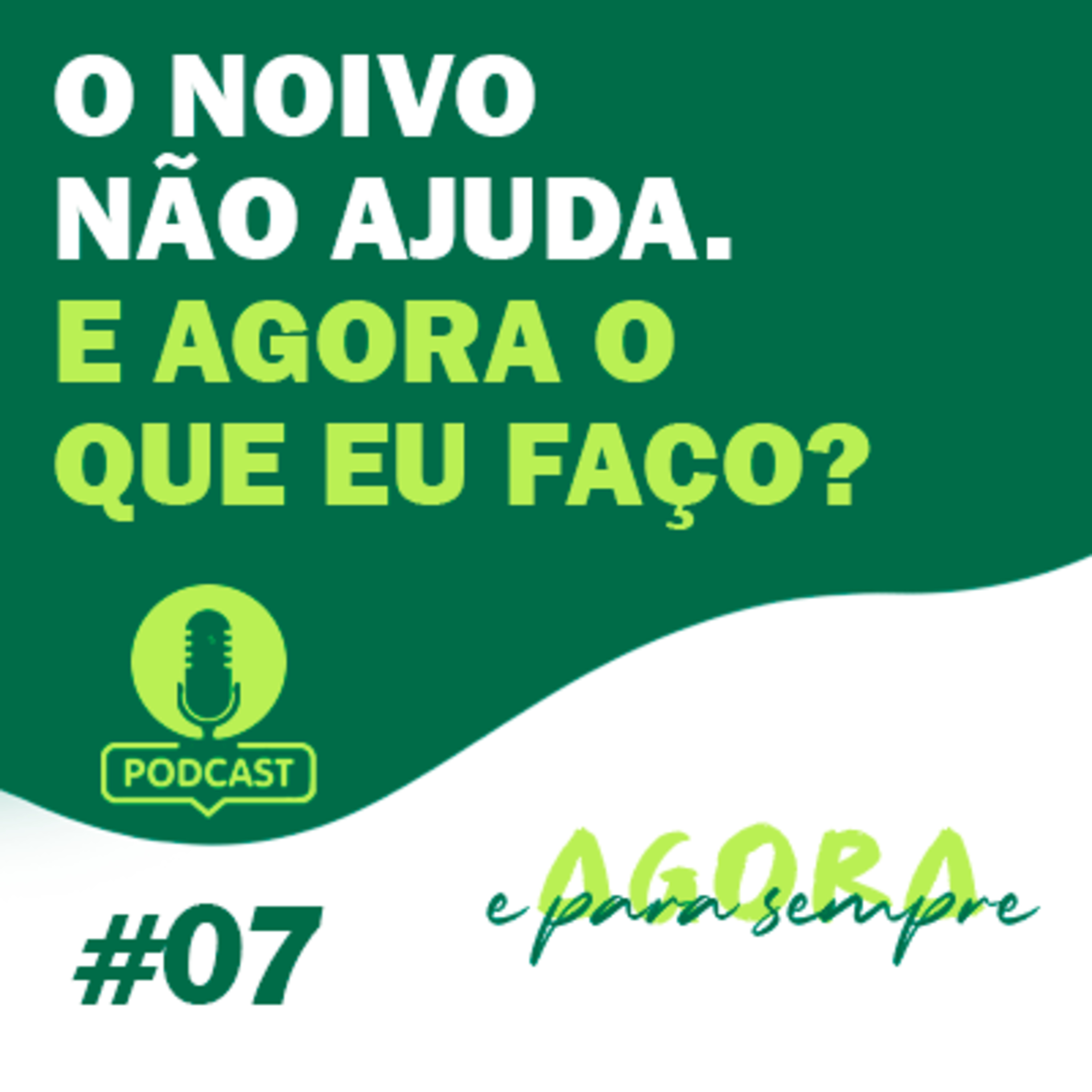 Agora e Para Sempre