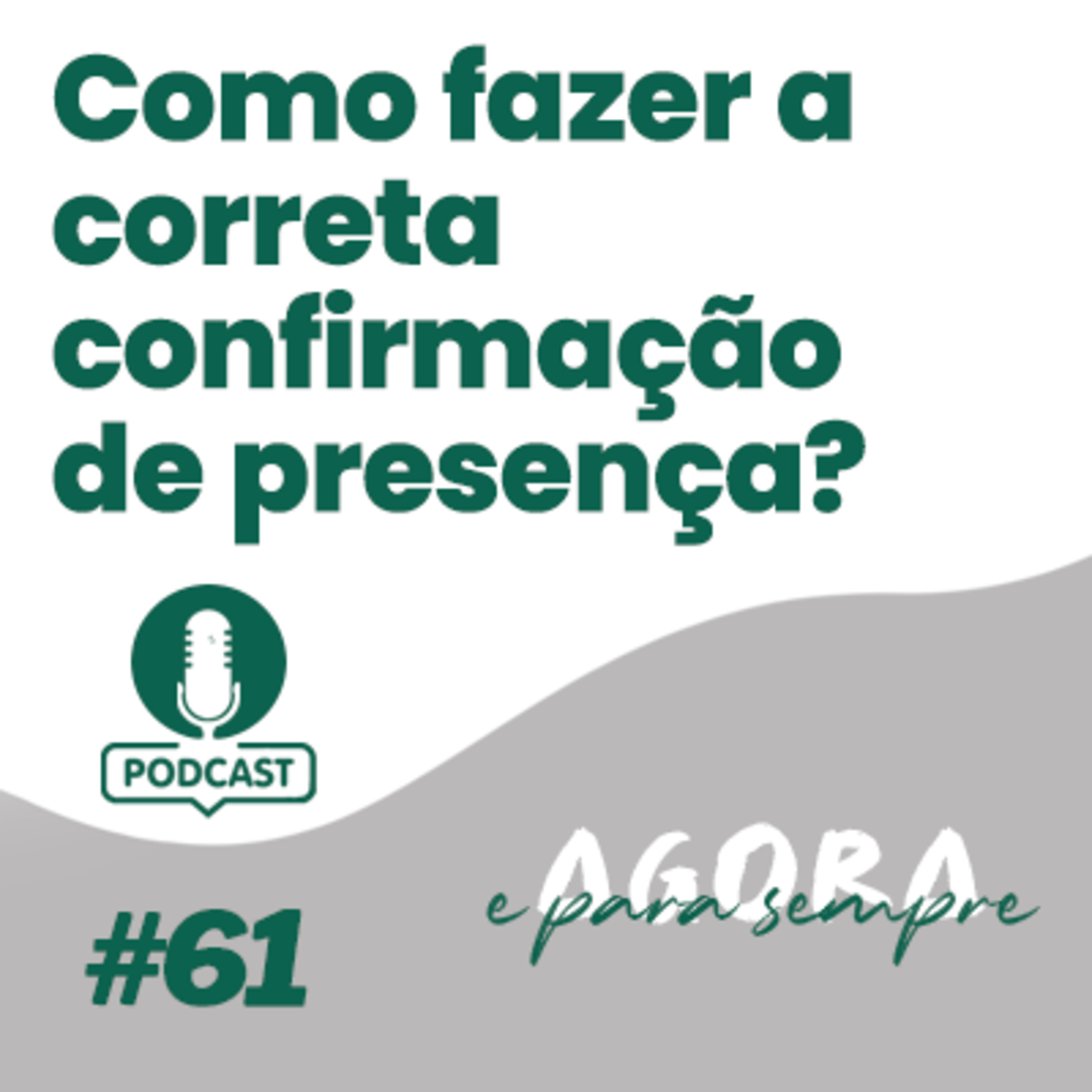 Agora e Para Sempre