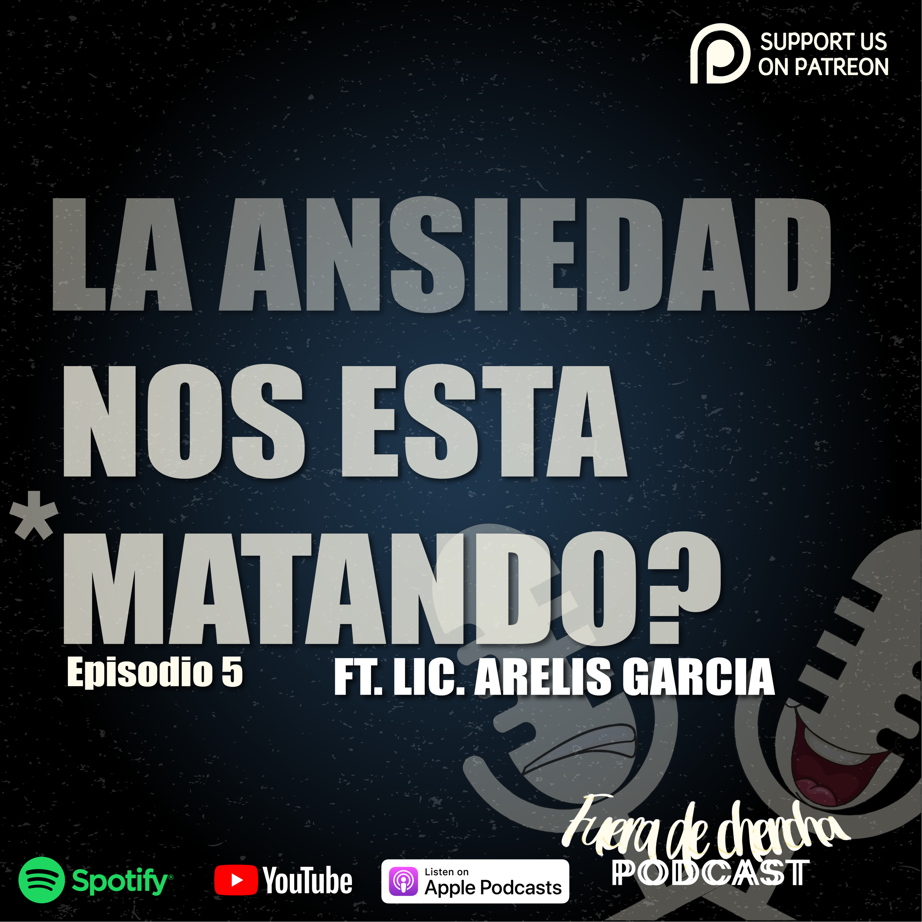 LA ANSIEDAD NOS ESTA MATANDO? -T1 – EP5