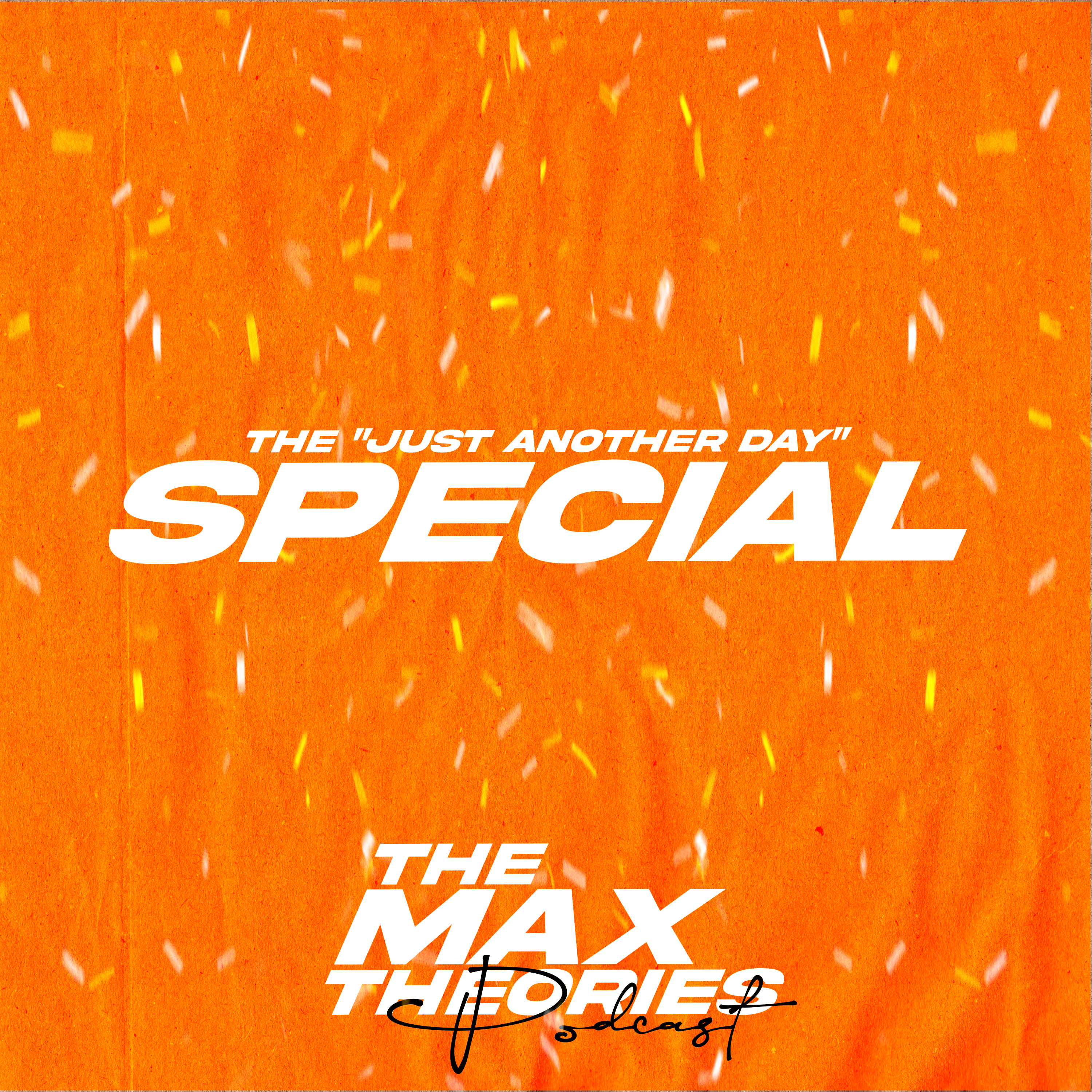 The Max Theories Podcast