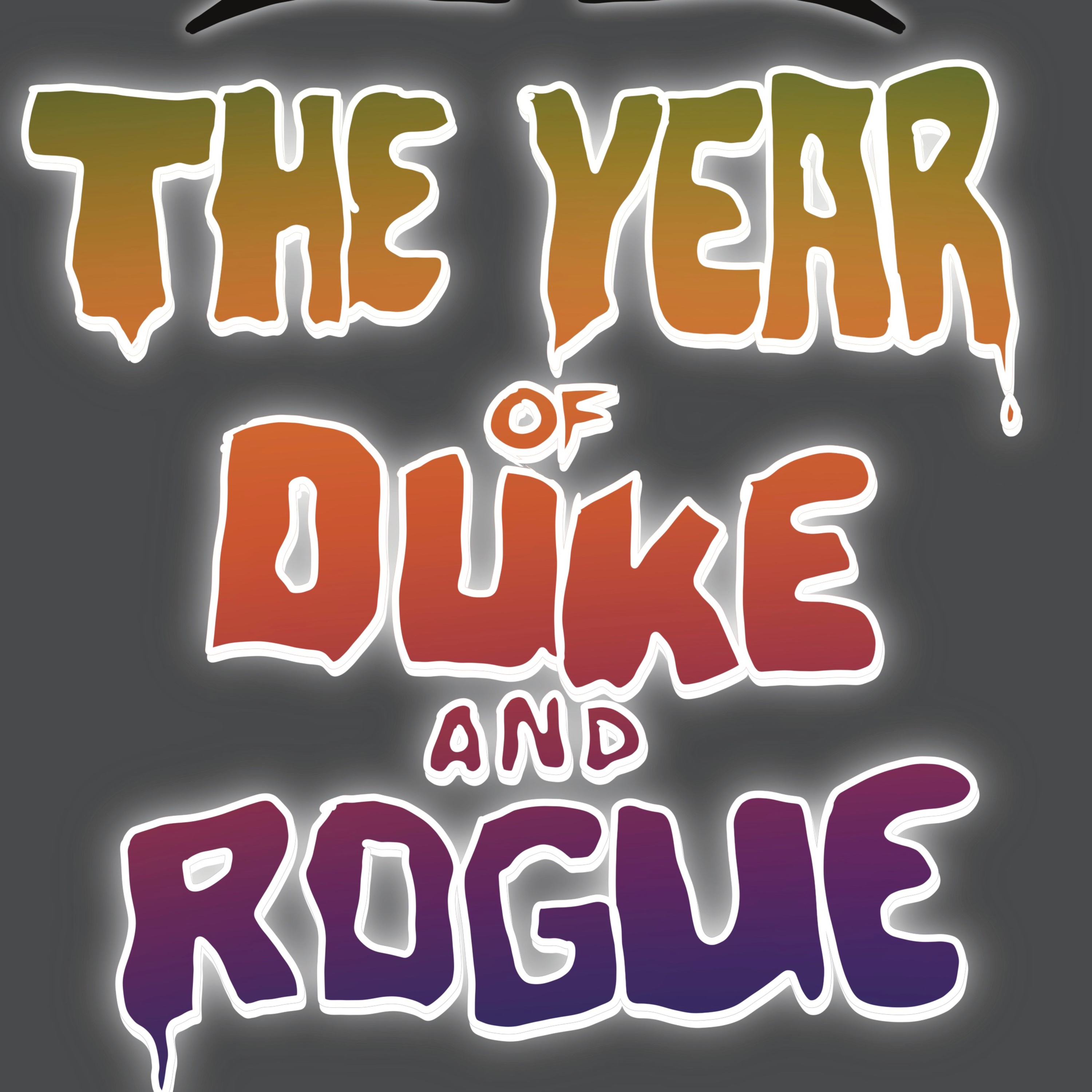The Year of Duke and Rogue - Uncensored 2000 episode artwork
