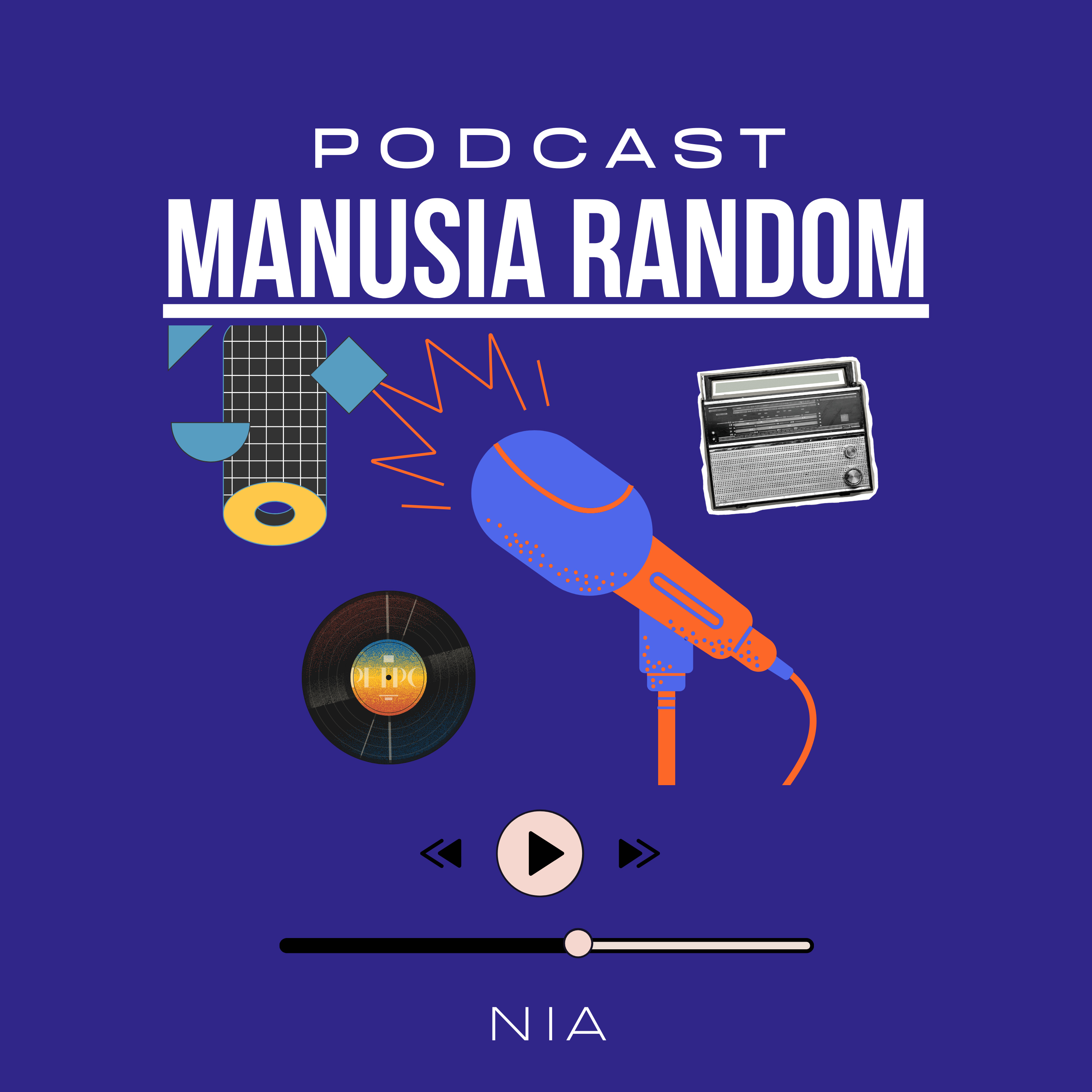 Manusia Random PODCAST MANUSIA RANDOM : PODCAST MANUSIA RANDOM : Menjadi Dewasa di ...