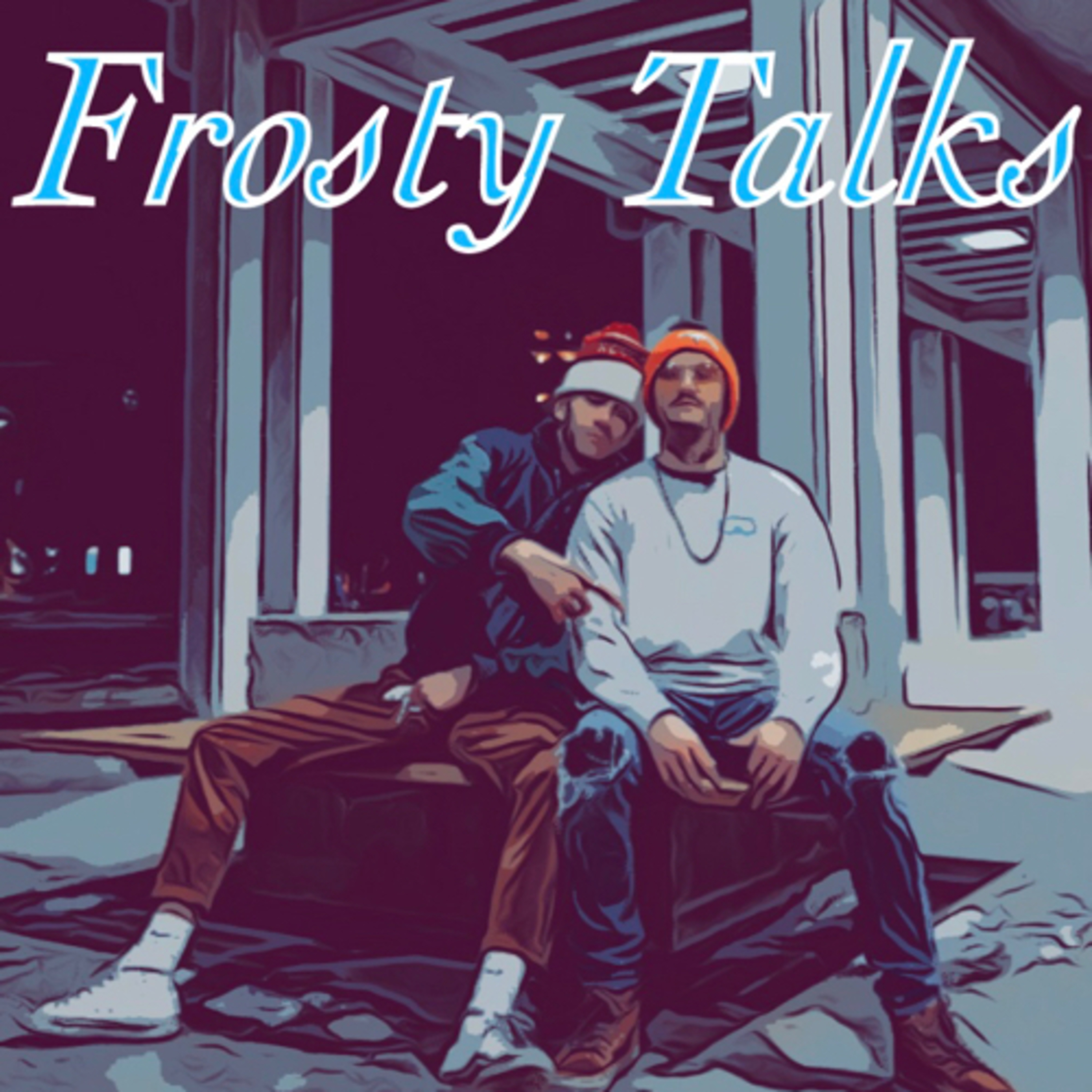 Frosty Talks