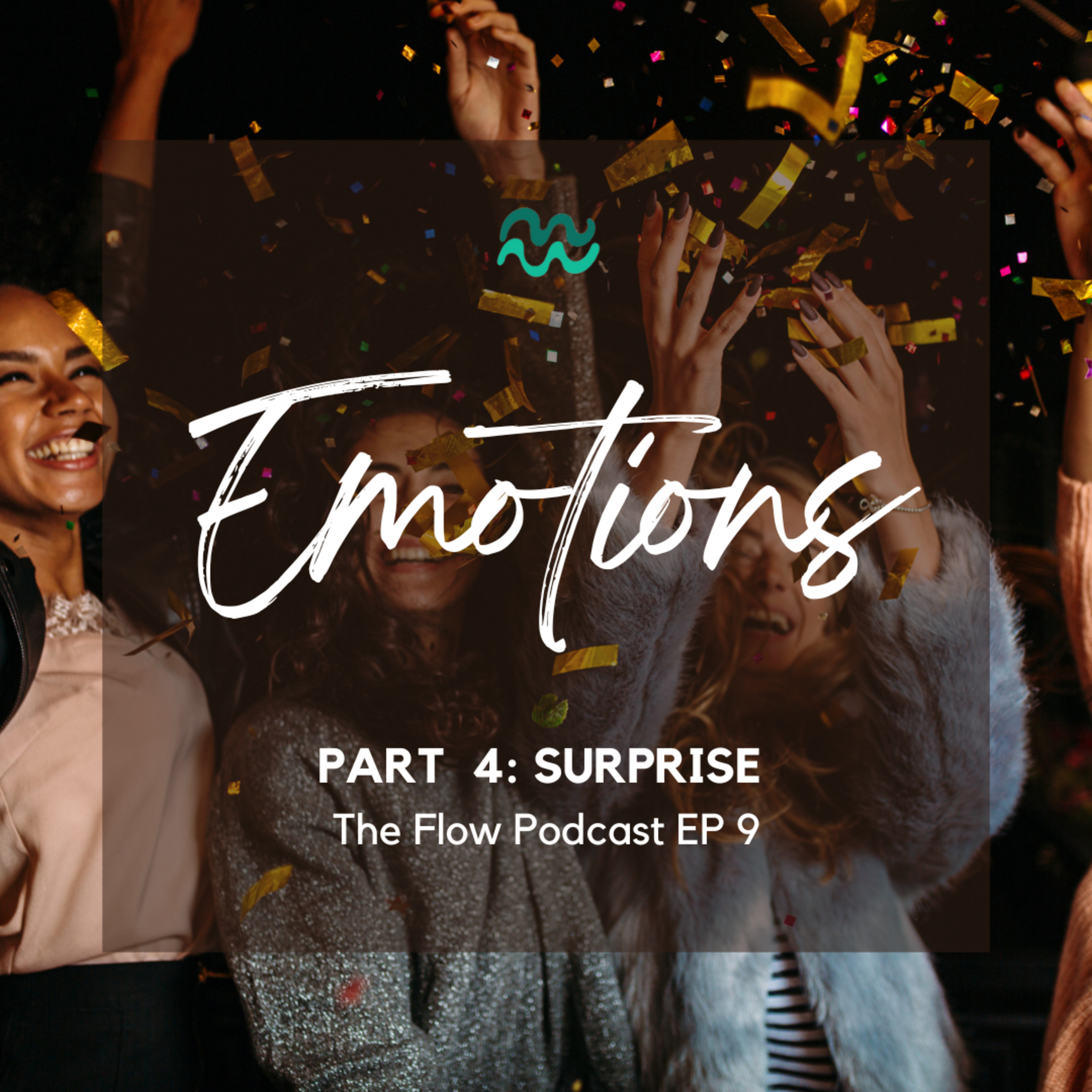 Emotions (Part 4): Surprise  episode artwork