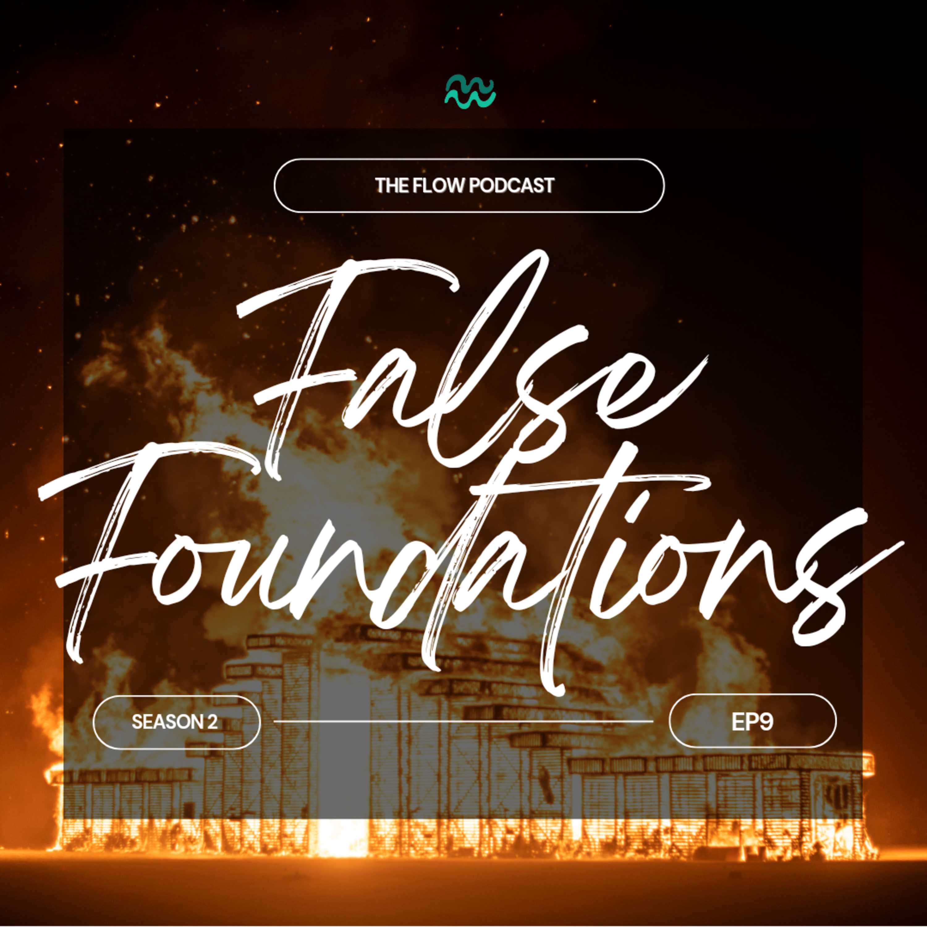False Foundations  episode artwork