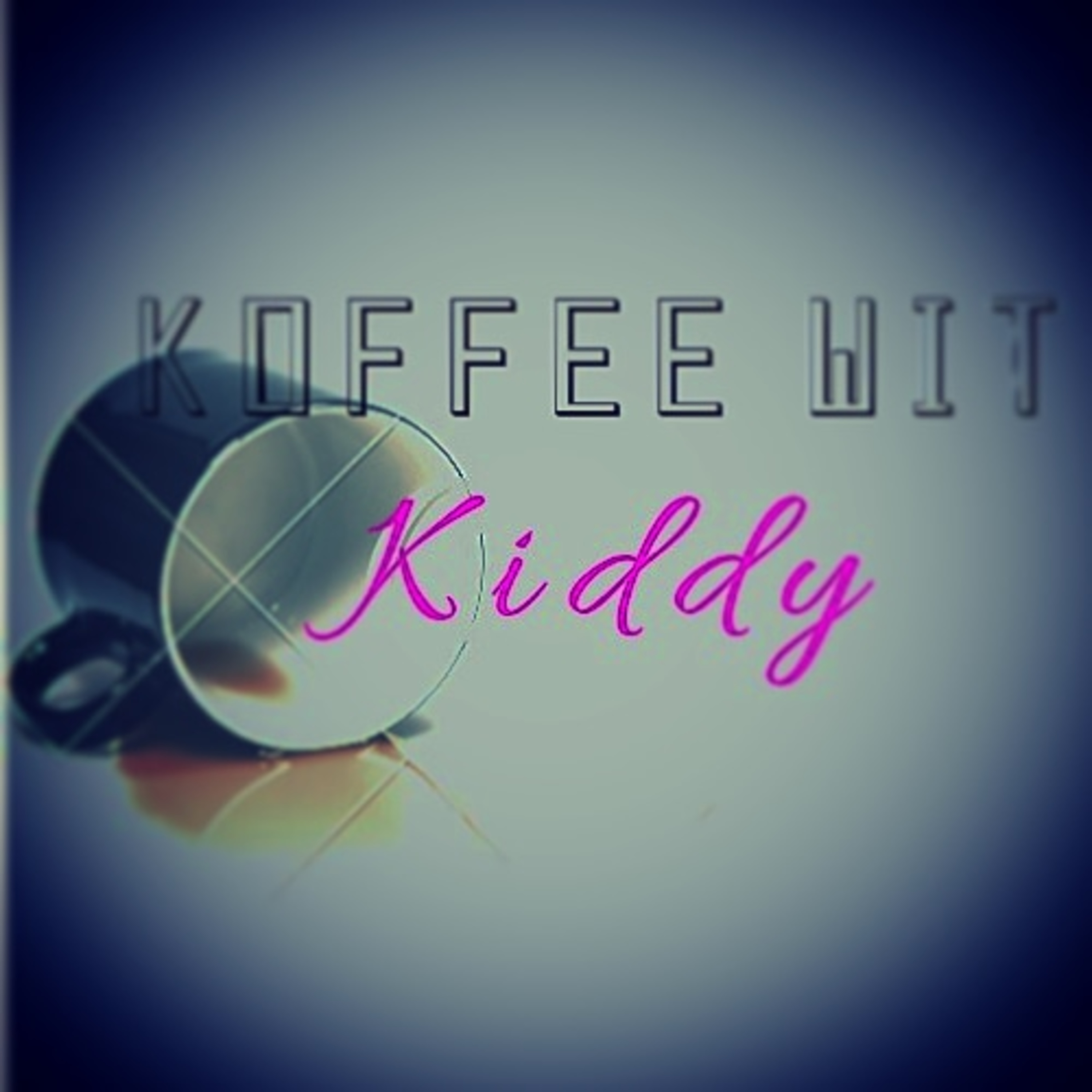 #kwk JUST A SIP...