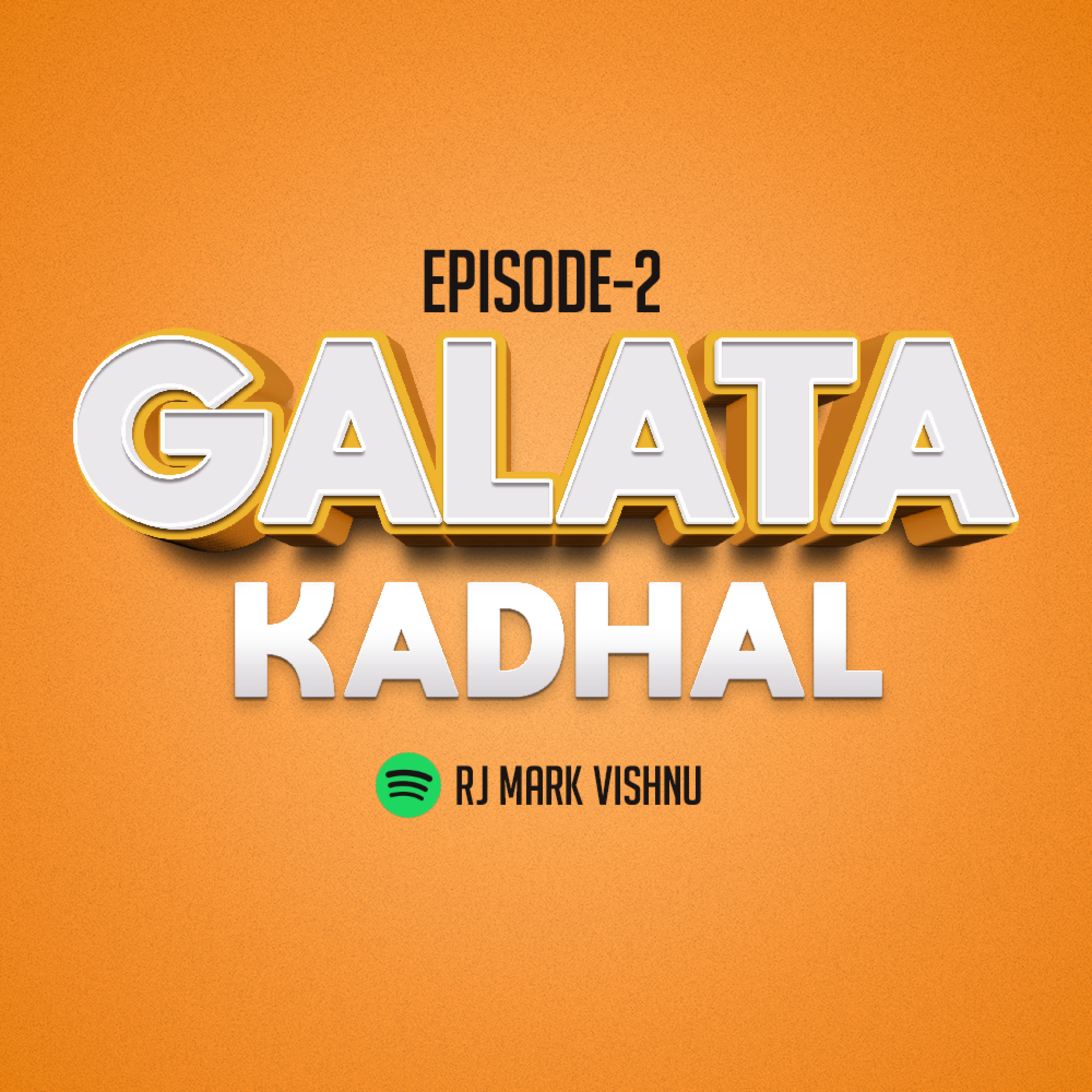Galata Kadhal Ep-2| Rj Mark Vishnu | A School Love story  episode artwork